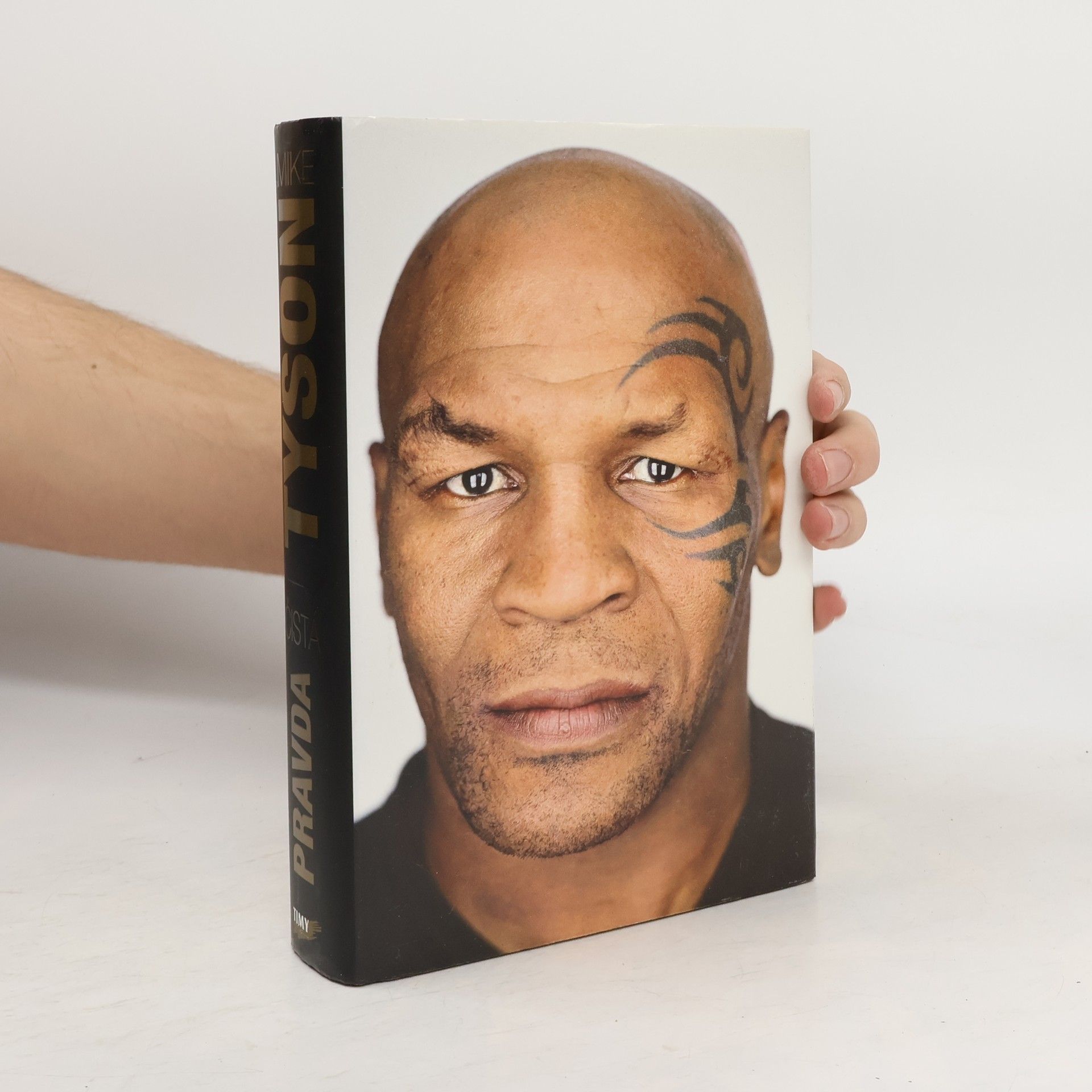 Mike Tyson Mike Tyson - Čistá pravda