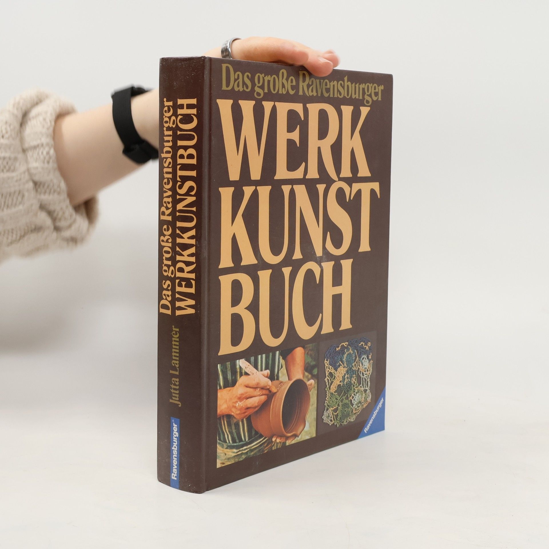 Jutta Lammèr Das grosse Ravensburger Werkkunstbuch