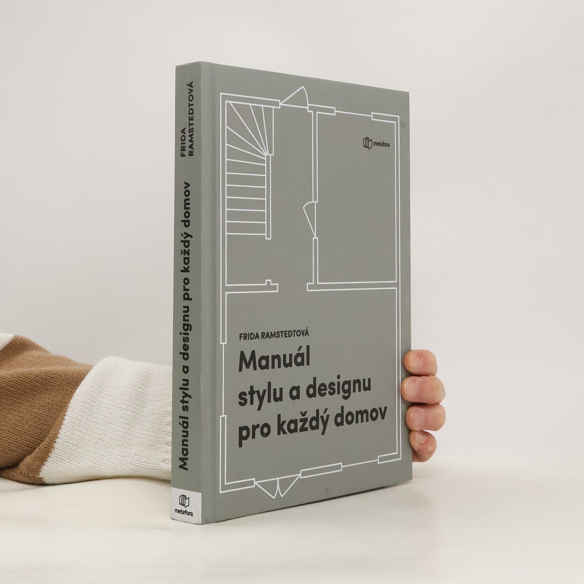 Frida Ramstedt Manuál stylu a designu pro každý domov