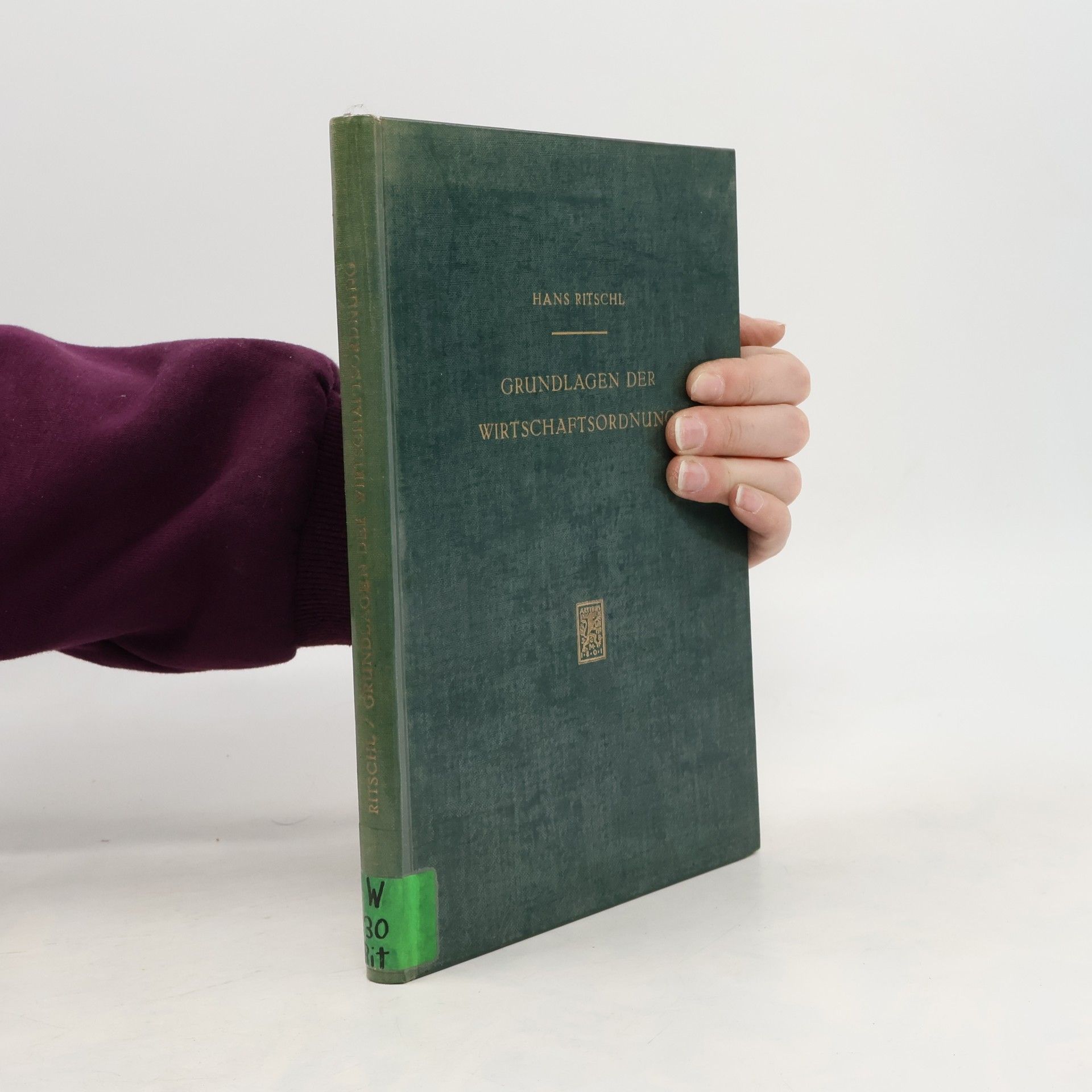 Hans Ritschl Grundlagen der Wirtschaftsordnung