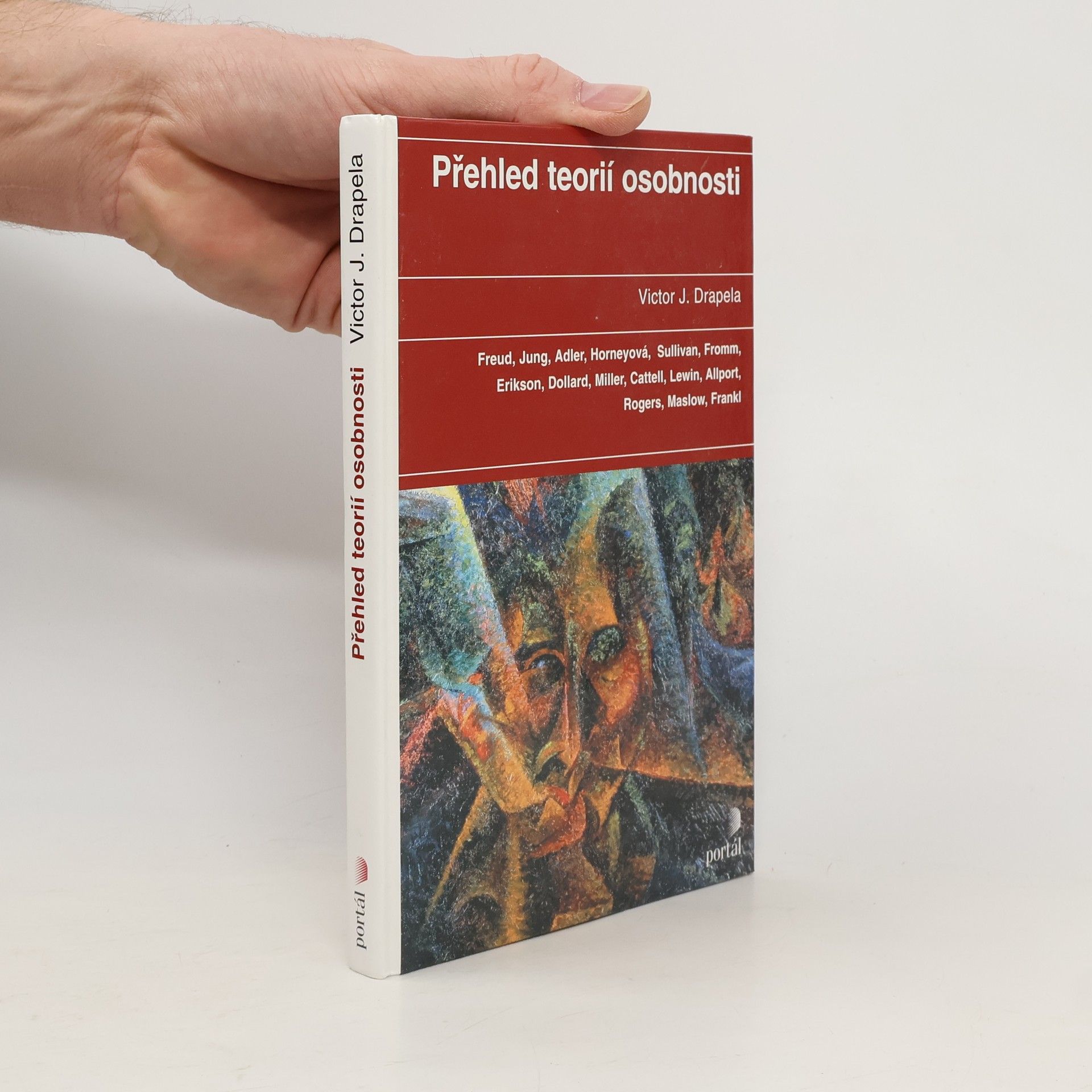 Viktor J. Drapela Přehled teorií osobnosti
