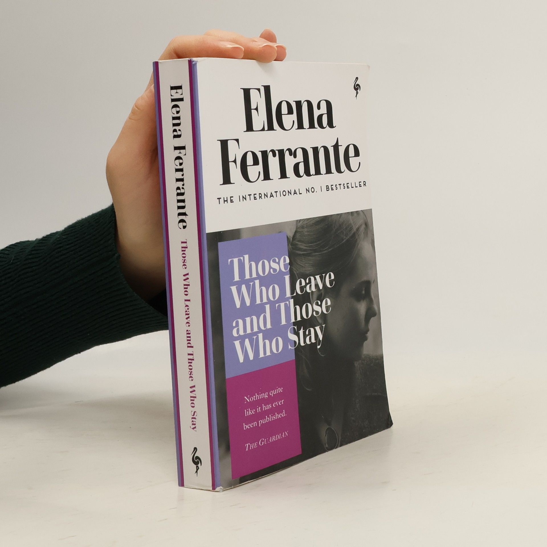 Elena Ferrante Those Who Leave and Those Who Stay