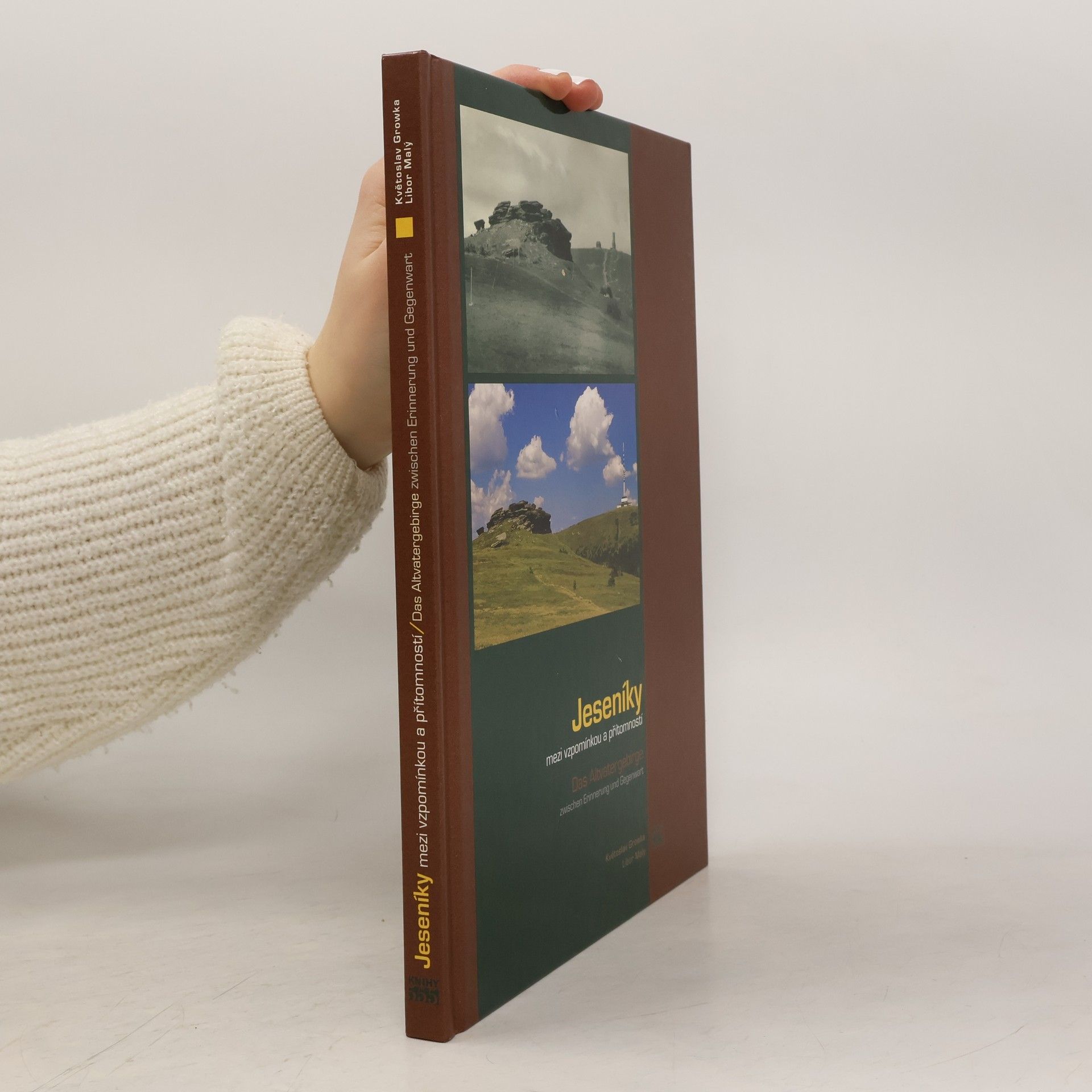 Květoslav Growka Jeseníky mezi vzpomínkou a přítomností