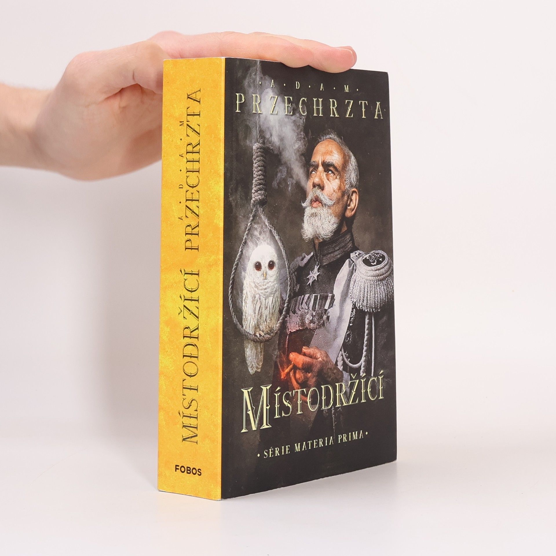 Adam Przechrzta Místodržící : druhý díl série Materia prima