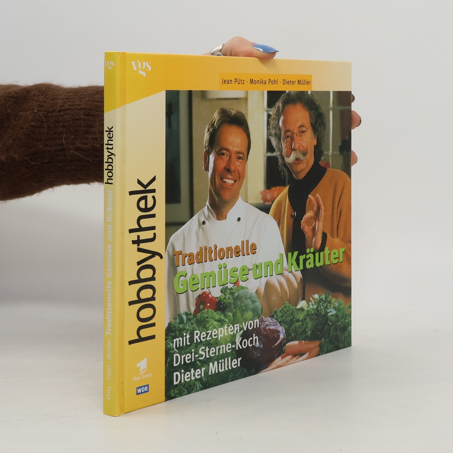 Jean Pütz Traditionelle Gemüse und Kräuter