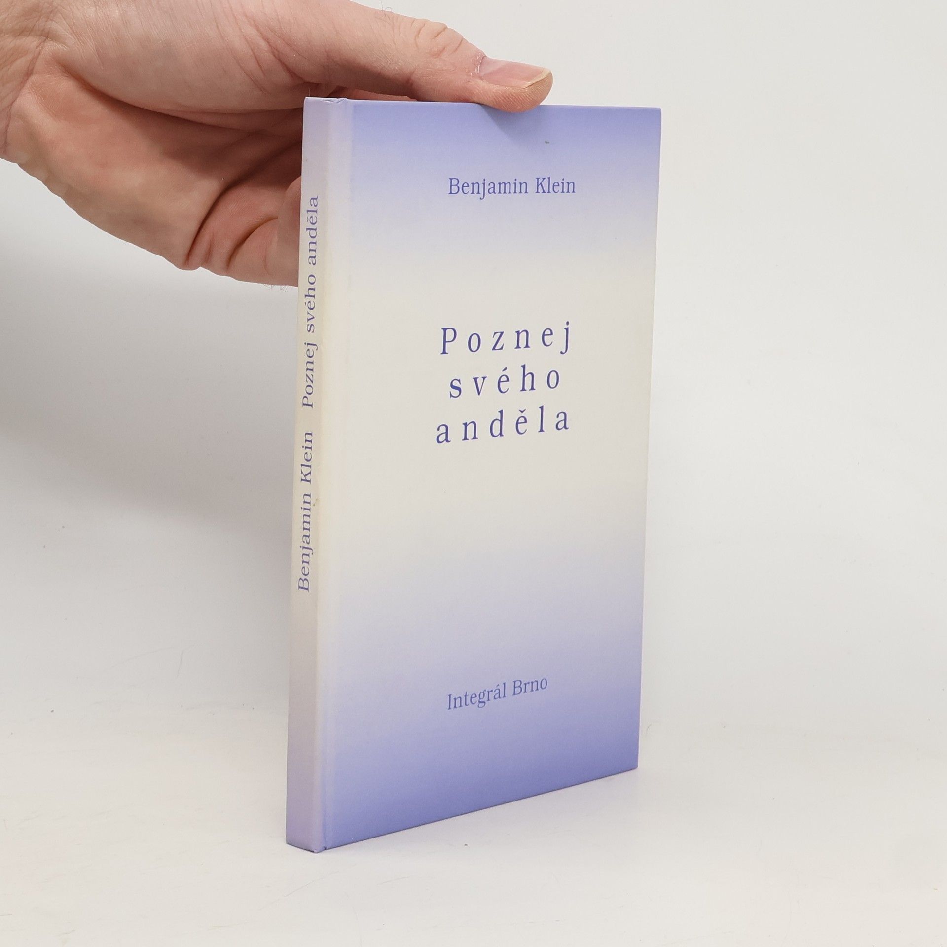 Benjamin Klein Poznej svého anděla