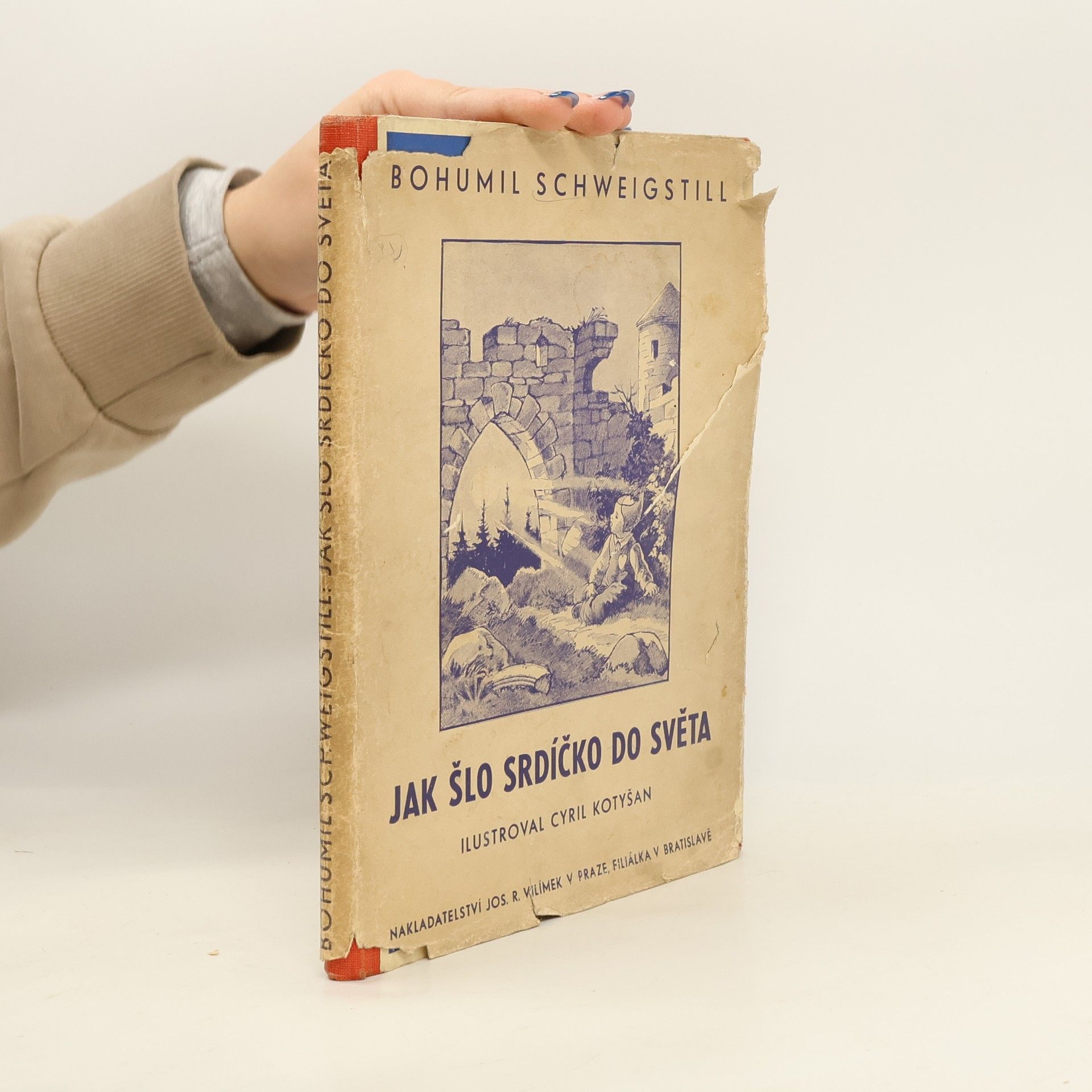 Bohumil Schweigstill Jak šlo Srdíčko do světa