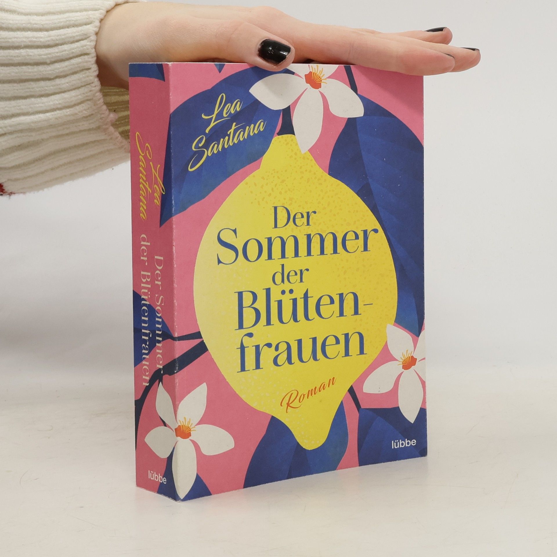 Lea Santana Der Sommer der Blütenfrauen