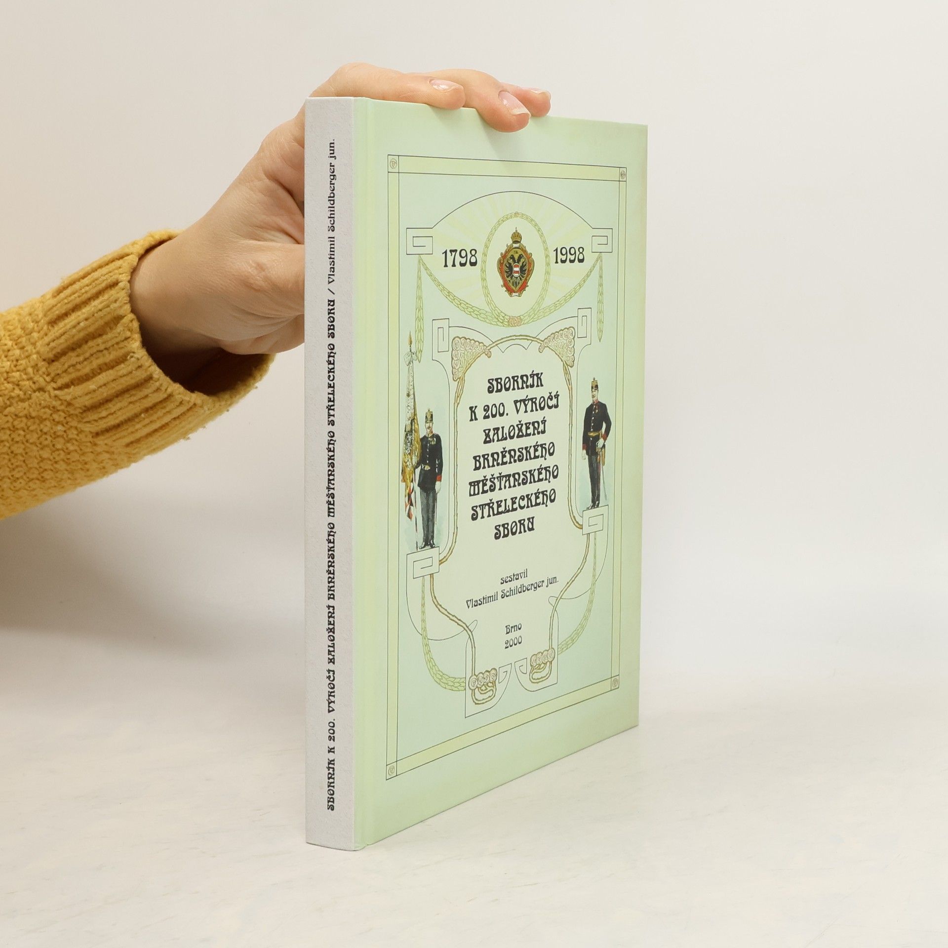 Sborník k 200. výročí založení Brněnského měšťanského střeleckého sboru