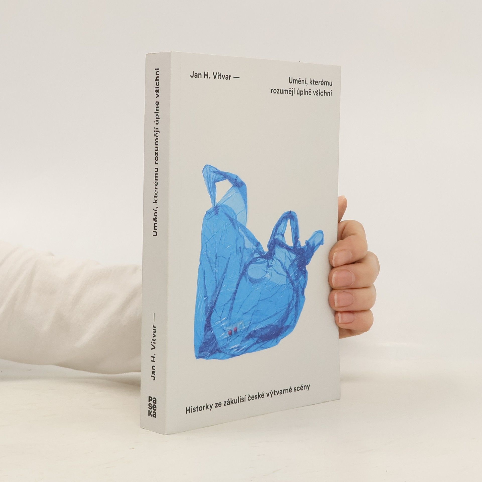 Jan H. Vitvar Umění, kterému rozumějí úplně všichni