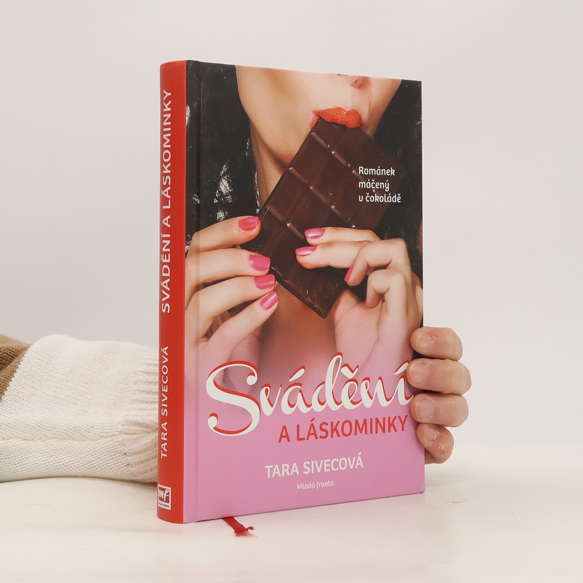 Tara Sivec Svádění a láskominky