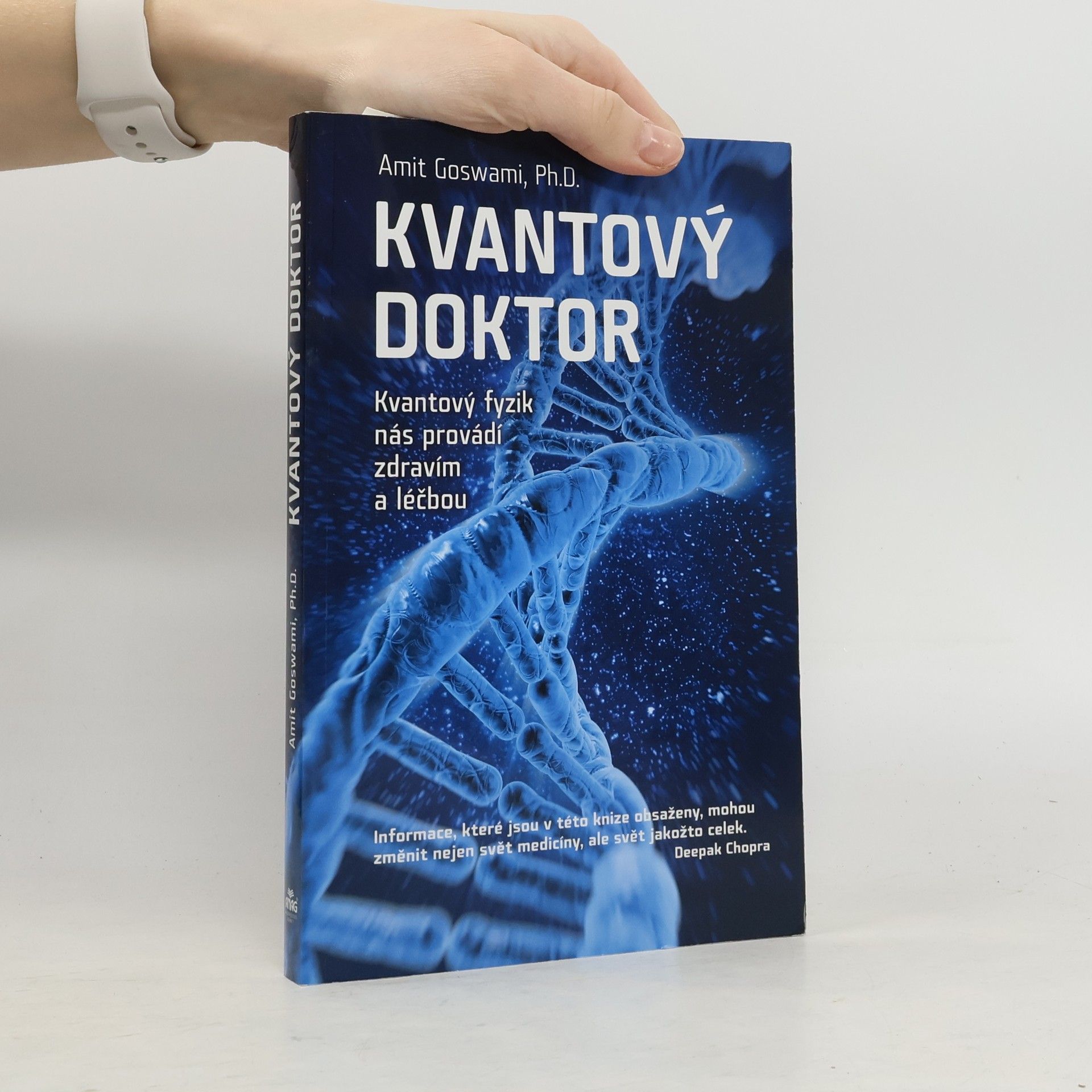 Amit Goswami Kvantový doktor