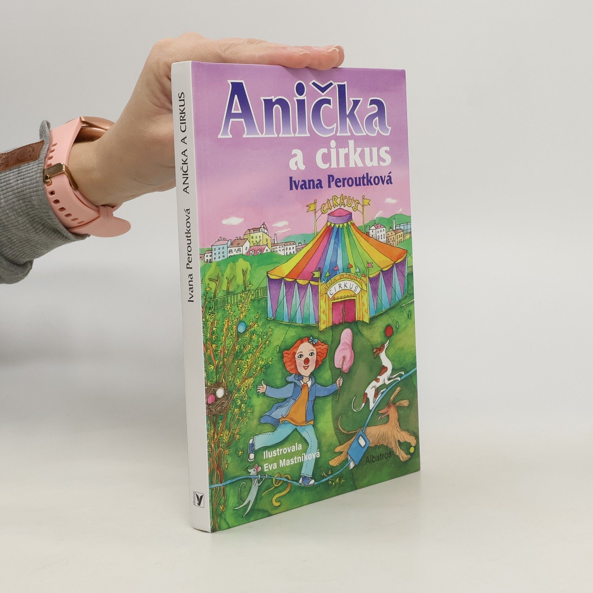 Ivana Peroutková Anička a cirkus