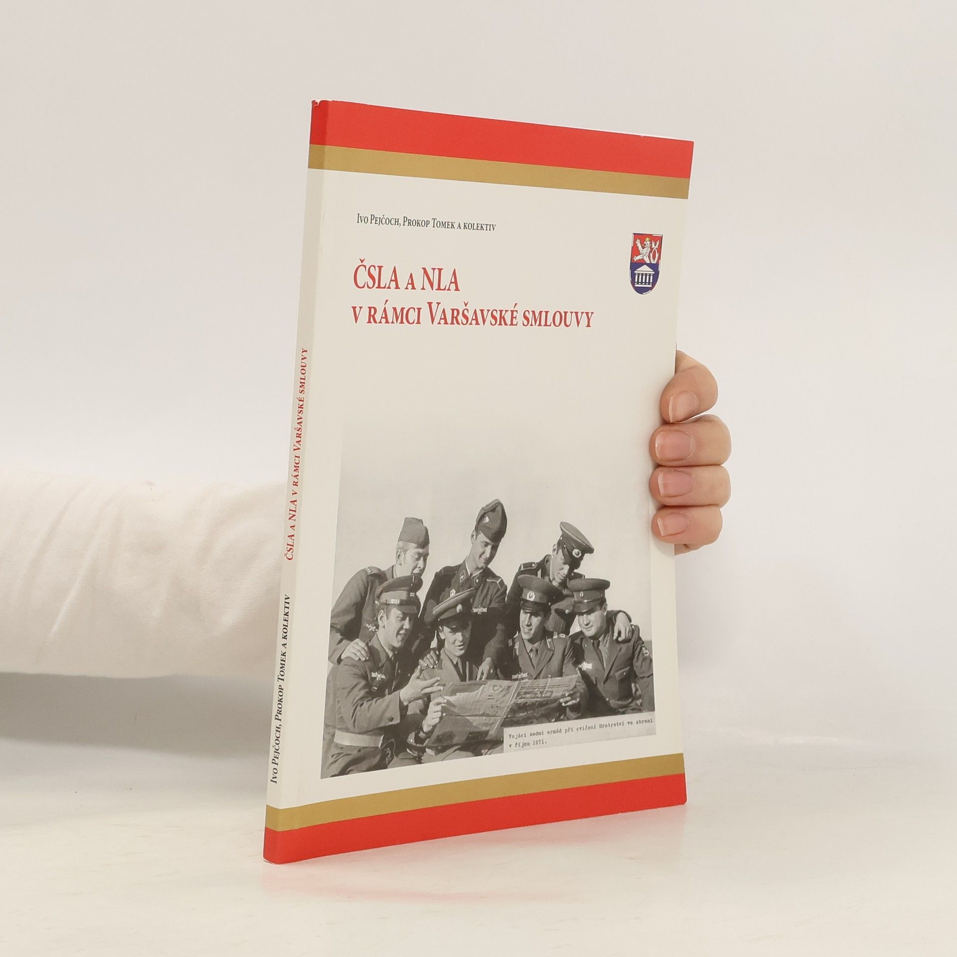 Ivo Pejčoch ČSLA a NLA v rámci Varšavské smlouvy