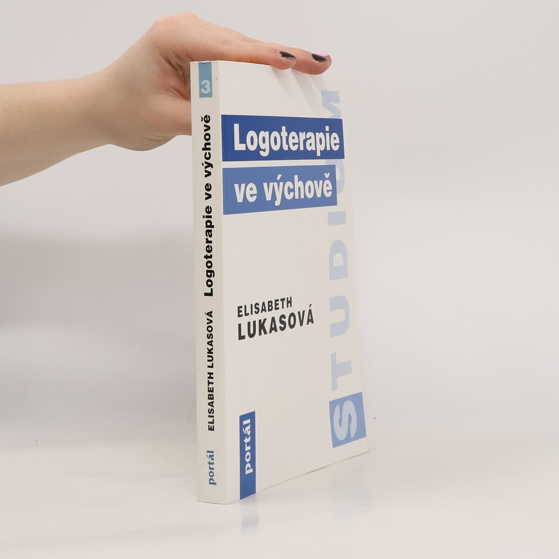 Elisabeth Lukas Logoterapie ve výchově