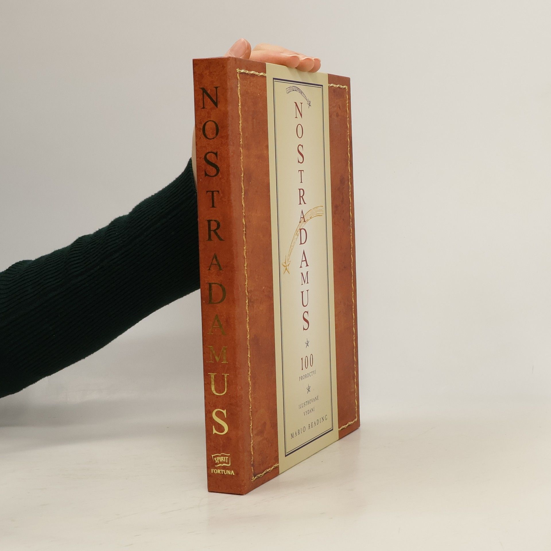 Nostradamus 100 proroctví: ilustrované vydání