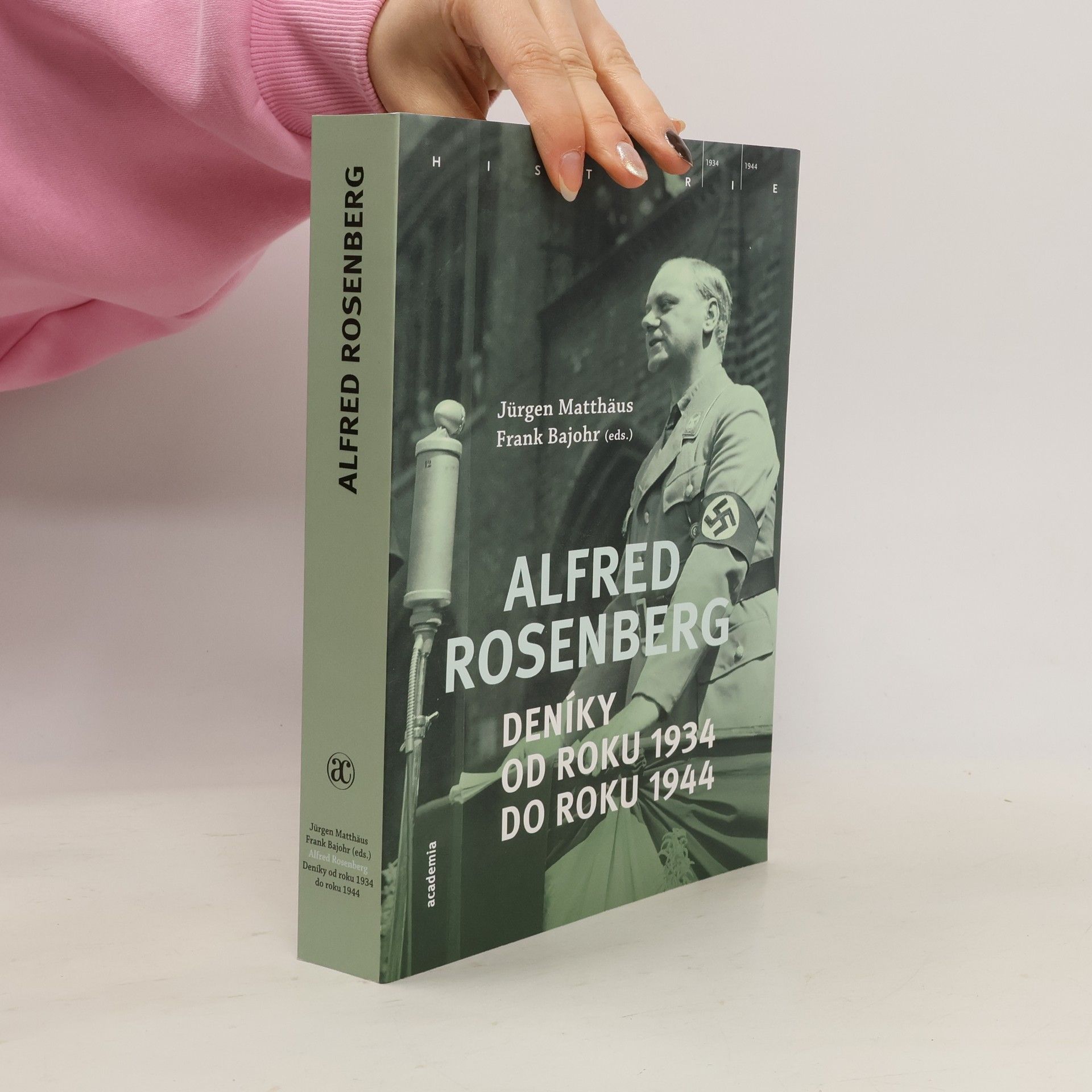 Alfred Ernst Rosenberg Deníky od roku 1934 do roku 1944