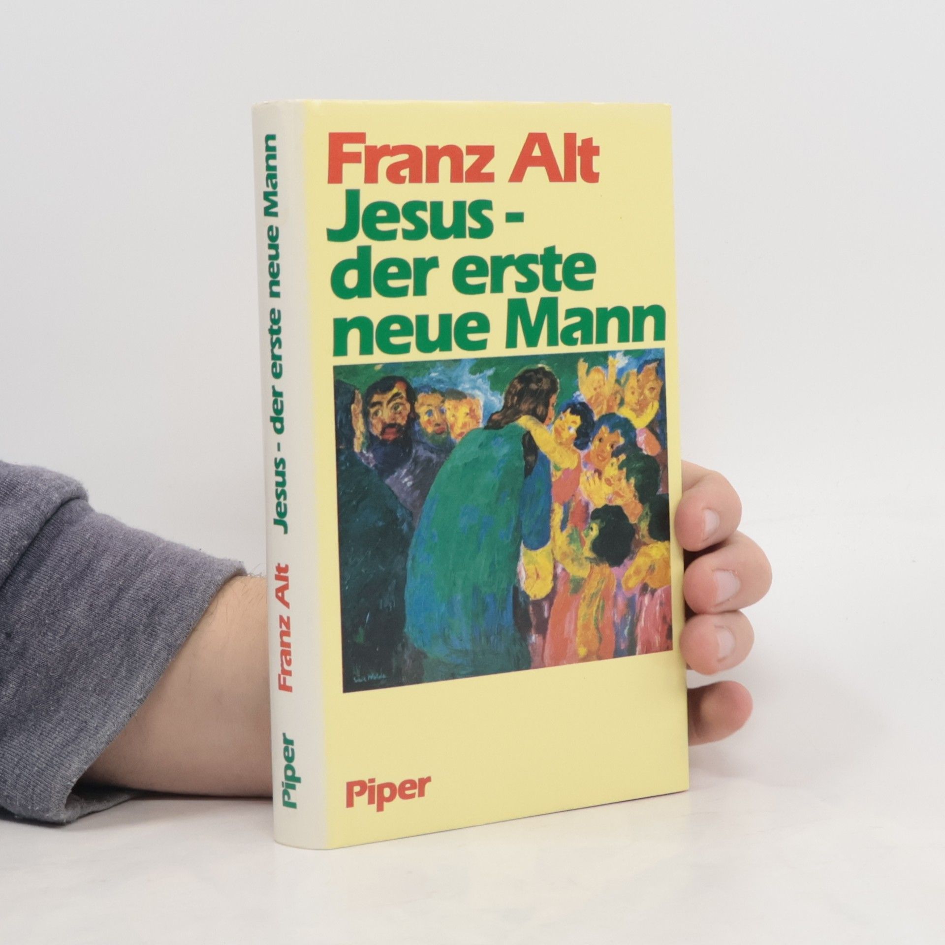 Franz Alt Jesus - der erste neue Mann