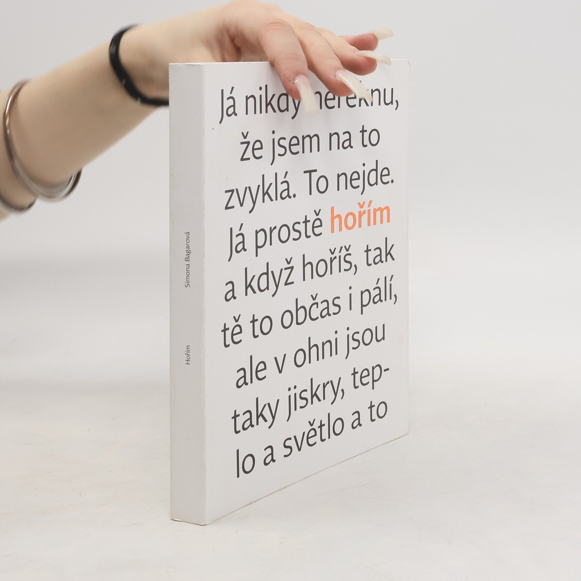 Simona Bagarová Hořím