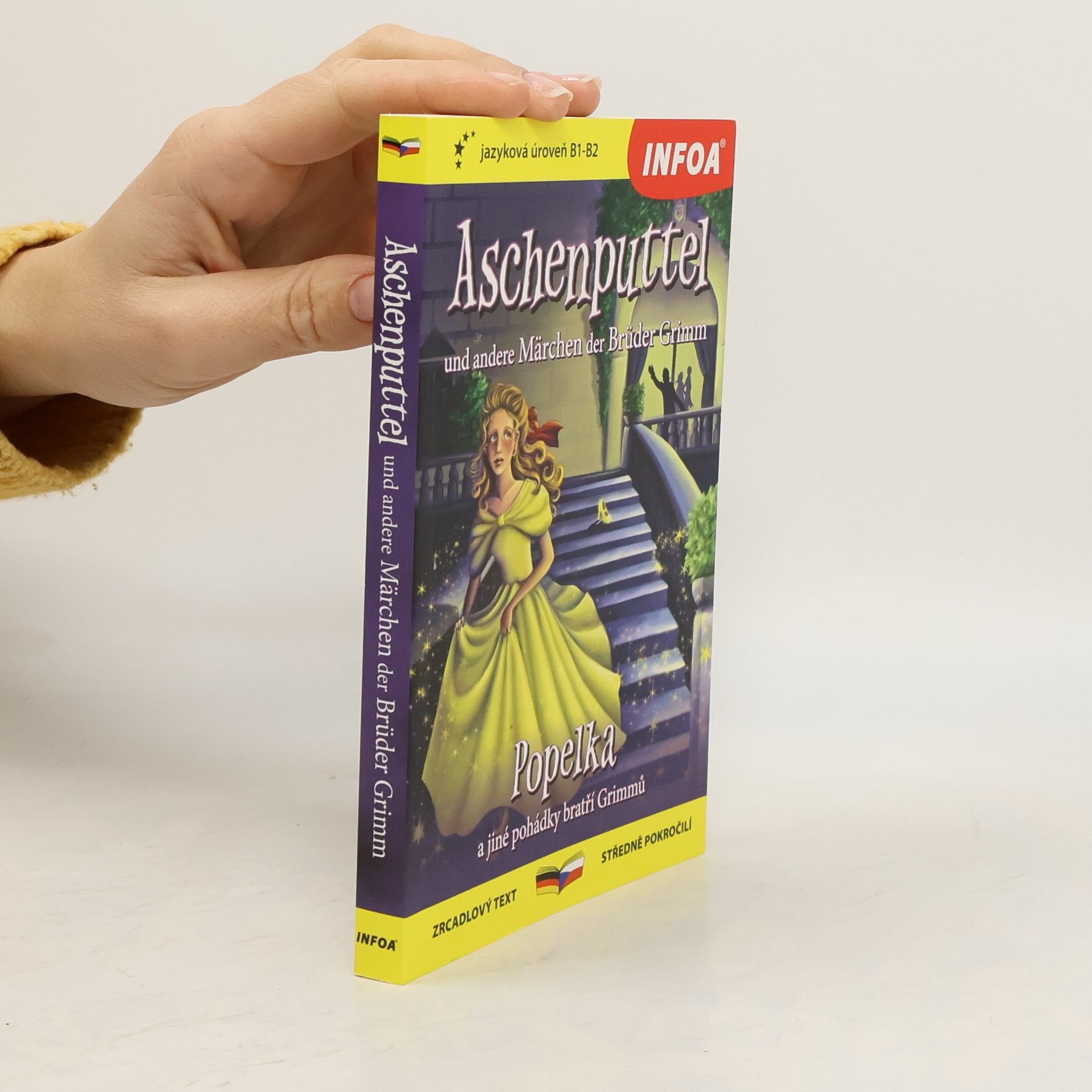 Jacob Grimm Aschenputtel und andere Märchen = Popelka a jiné pohádky bratří Grimmů