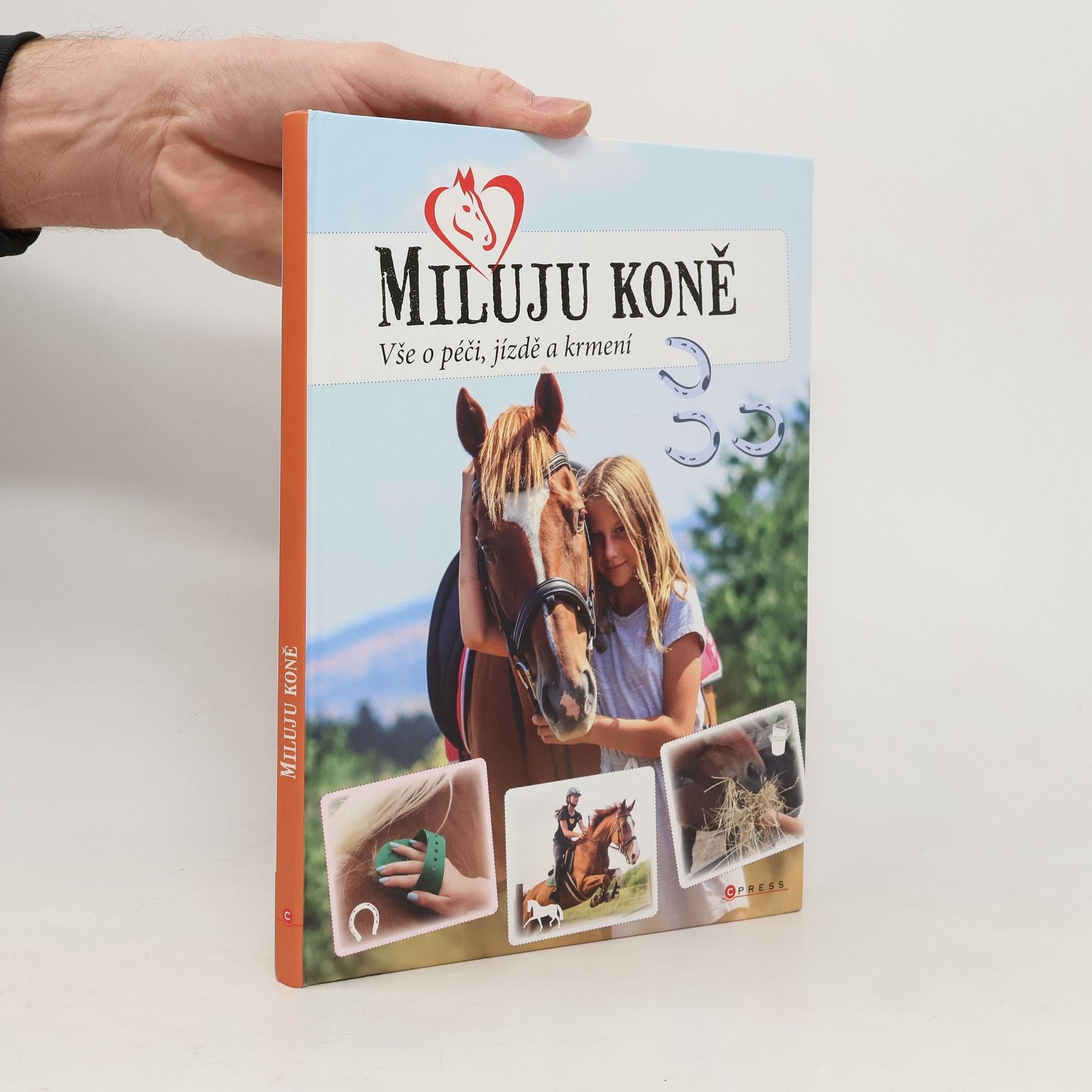 Marie Frey Miluju koně. Vše o péči, jízdě a krmení