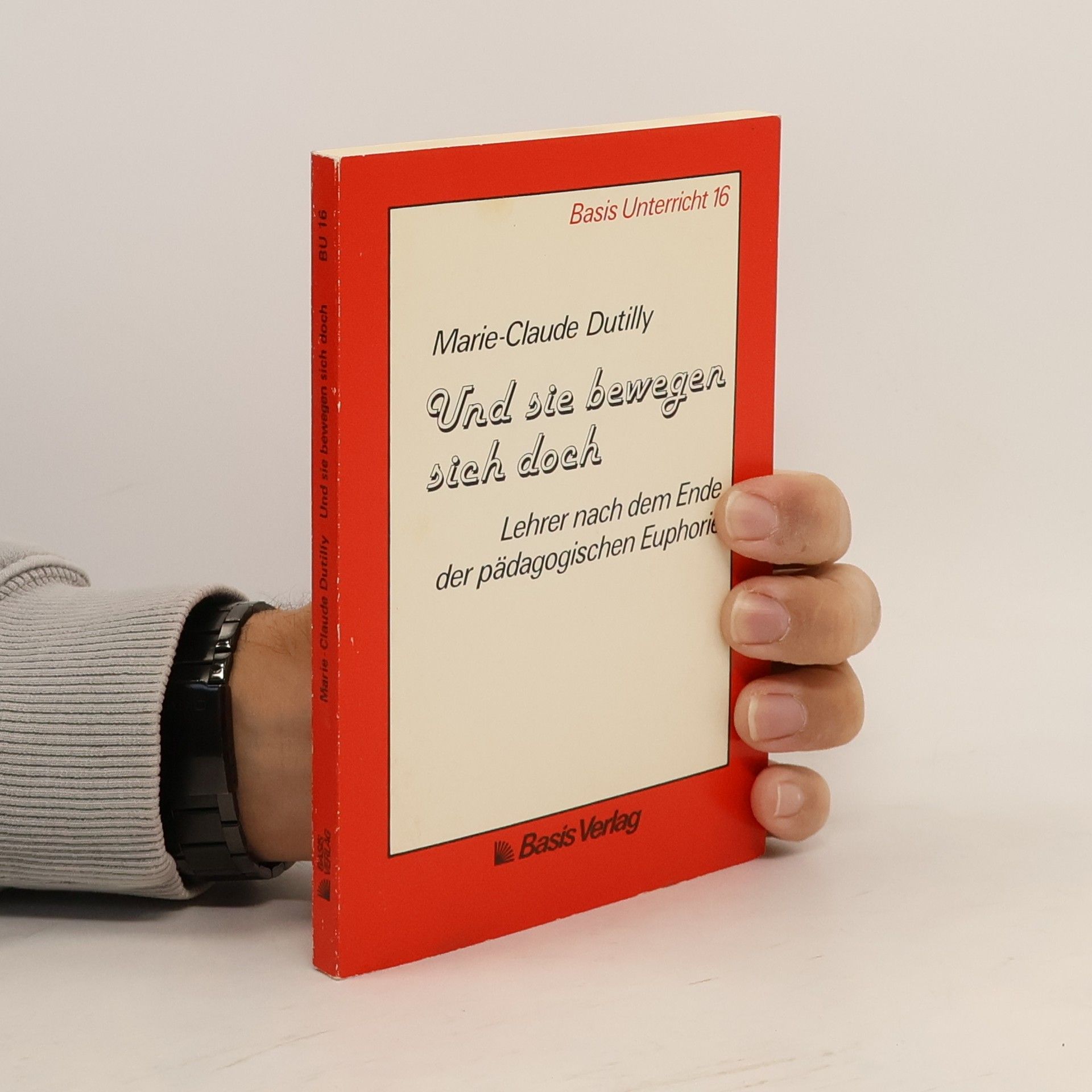 Marie-Claude Dutillly Basis Unterricht - 16: Und sie bewegen sich doch