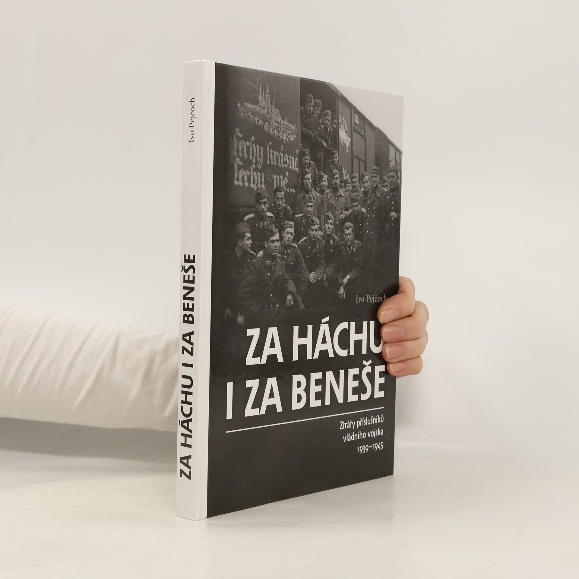 Ivo Pejčoch Za Háchu i za Beneše