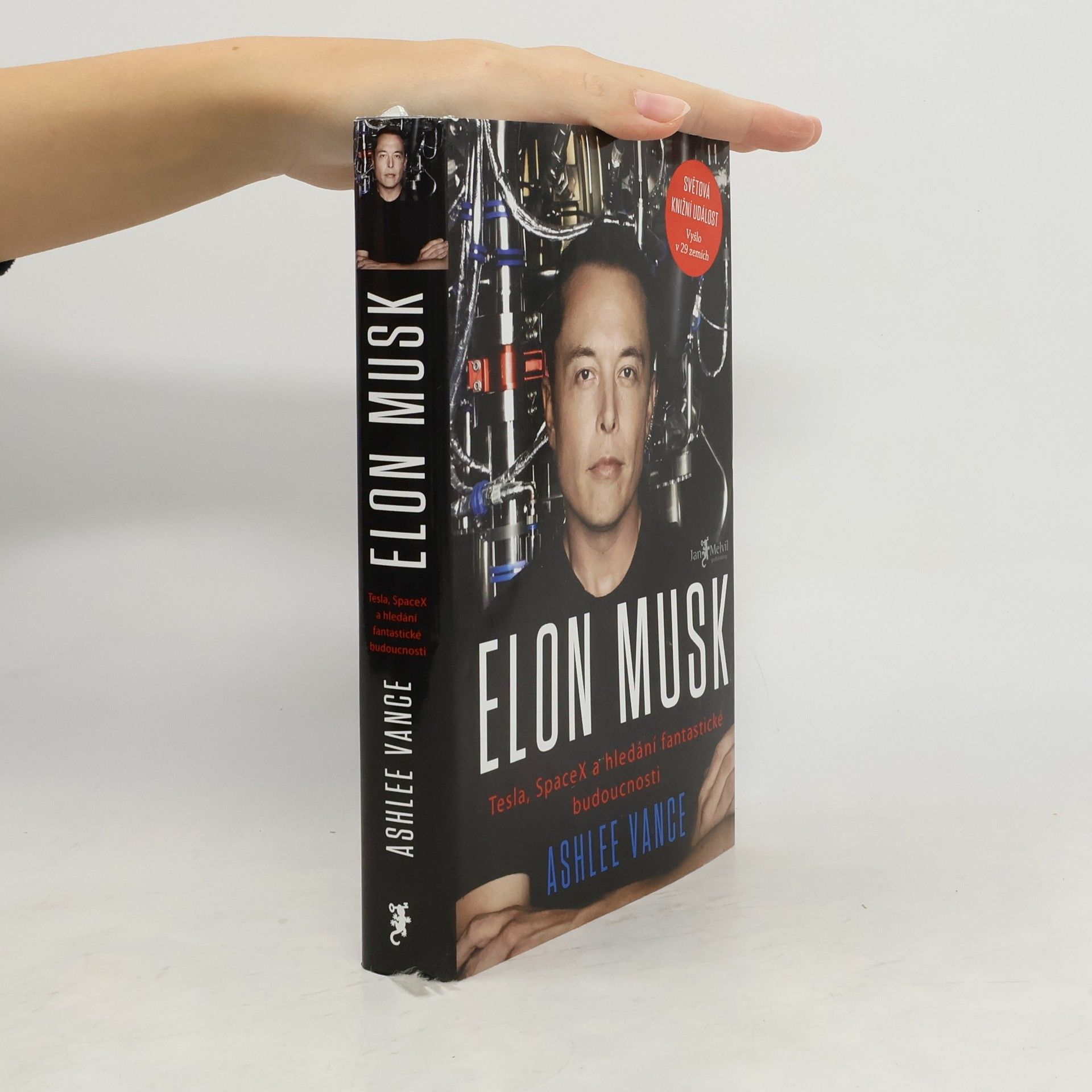 Ashlee Vance Elon Musk. Tesla, SpaceX a hledání fantastické budoucnosti