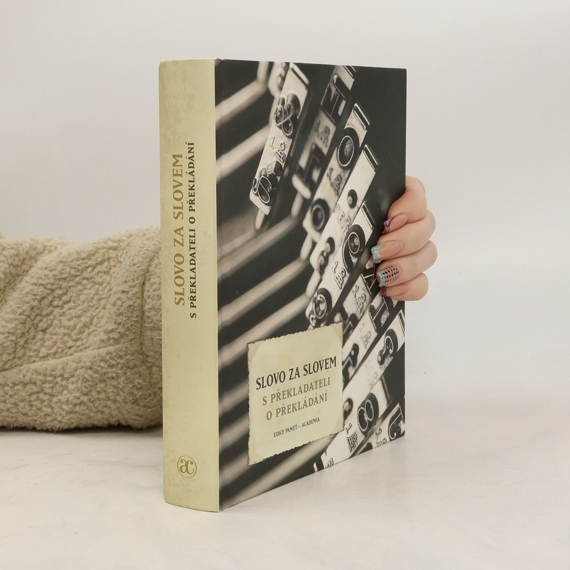 Stanislav Rubáš Slovo za slovem. S překladateli o překládání