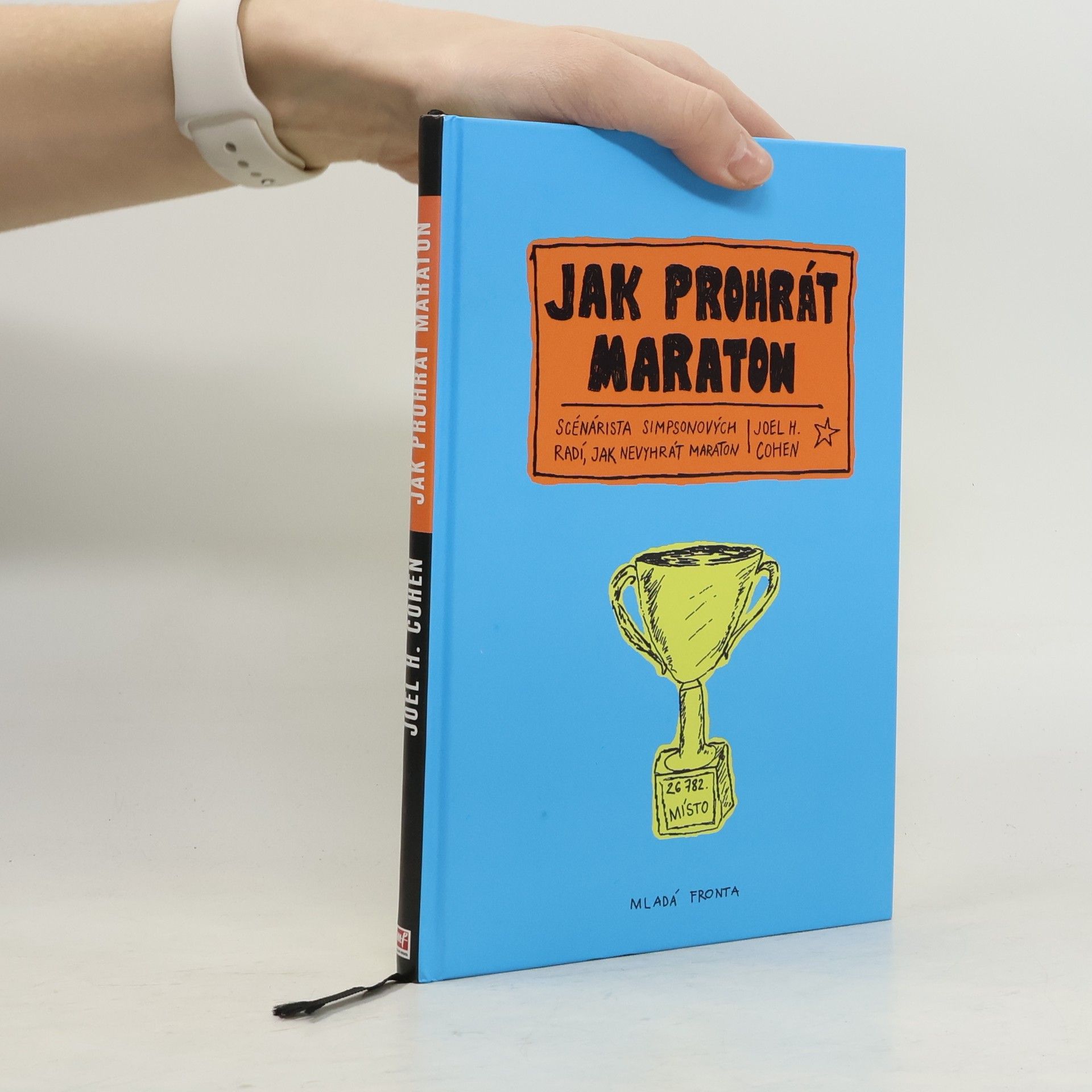 Joel H. Cohen Jak prohrát maraton. Scénárista Simpsonových radí, jak nevyhrát maraton