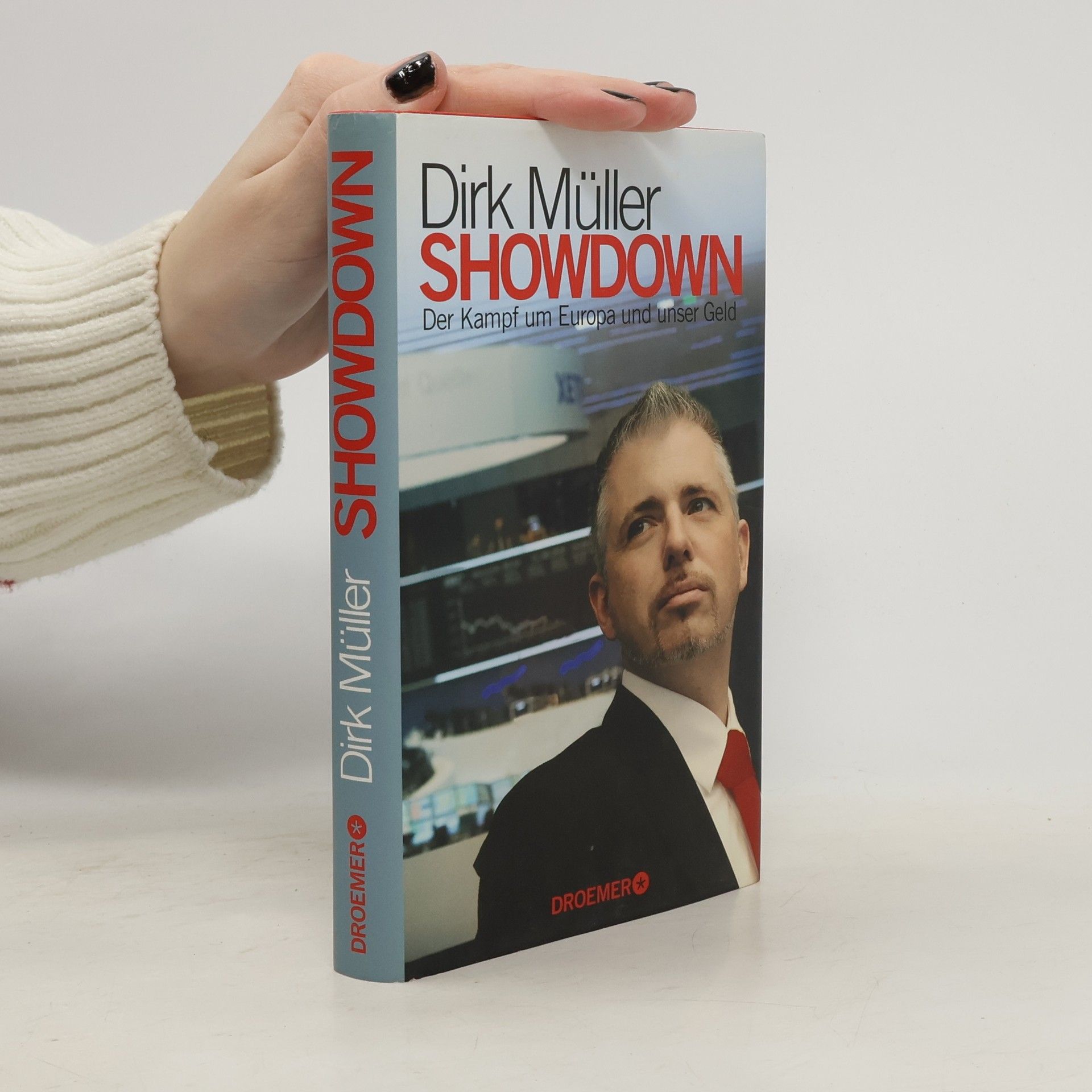 Showdown: der Kampf um Europa und unser Geld