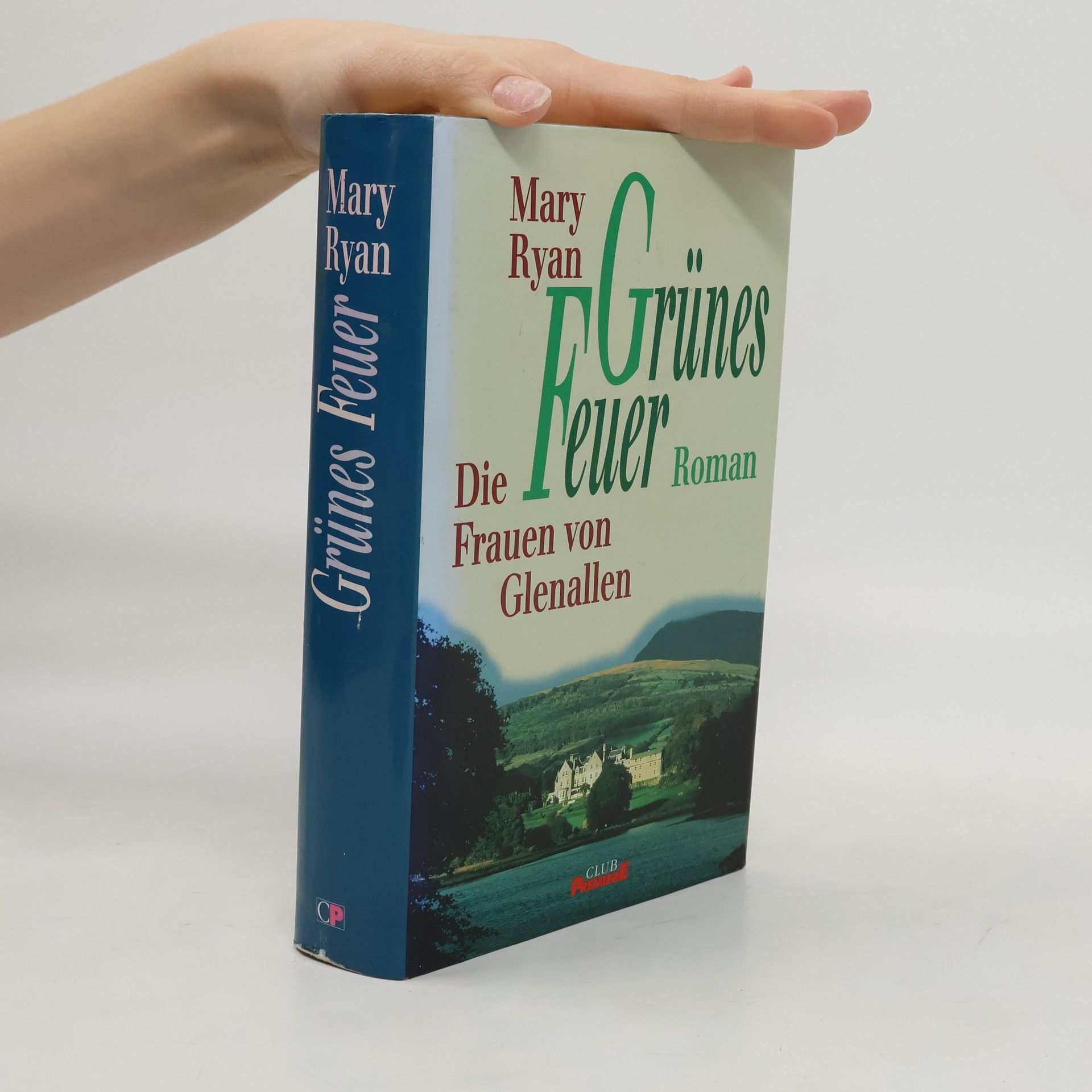 Mary Ryan Grünes Feuer. Die Fraunen von Glenallen