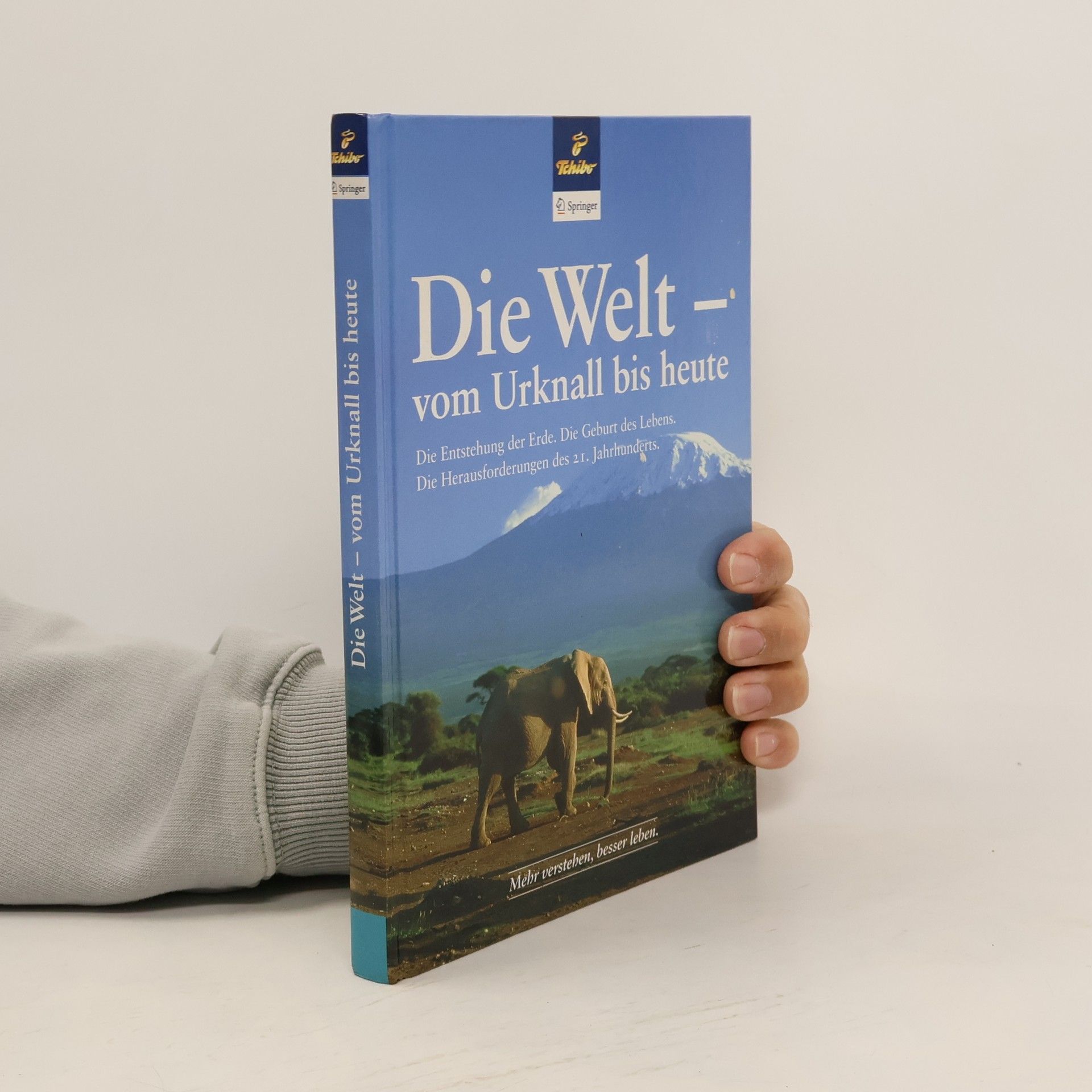 AA.VV. Die Welt- vom Urknall bis heute