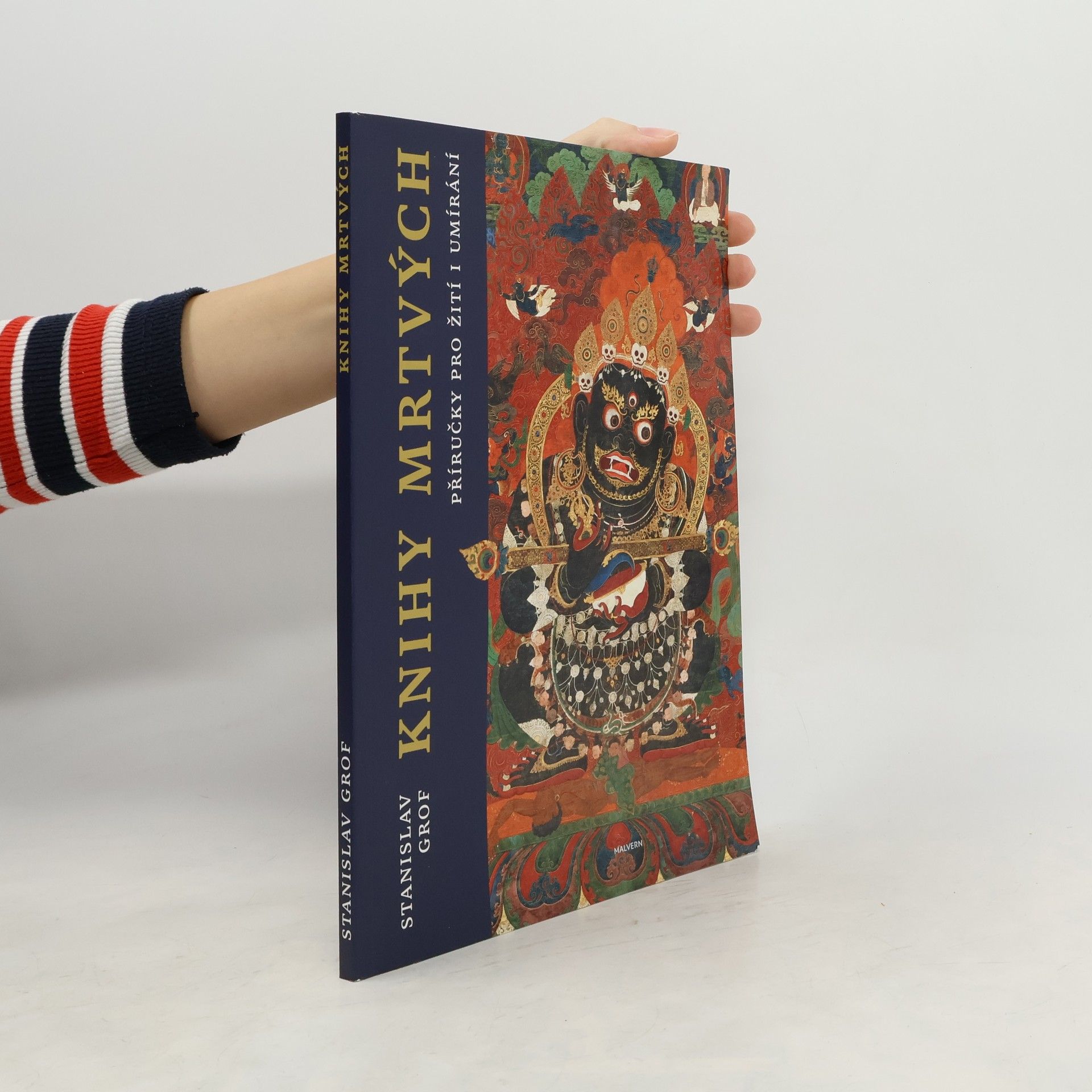 Stanislav Grof Knihy mrtvých - Příručky pro žití i umírání