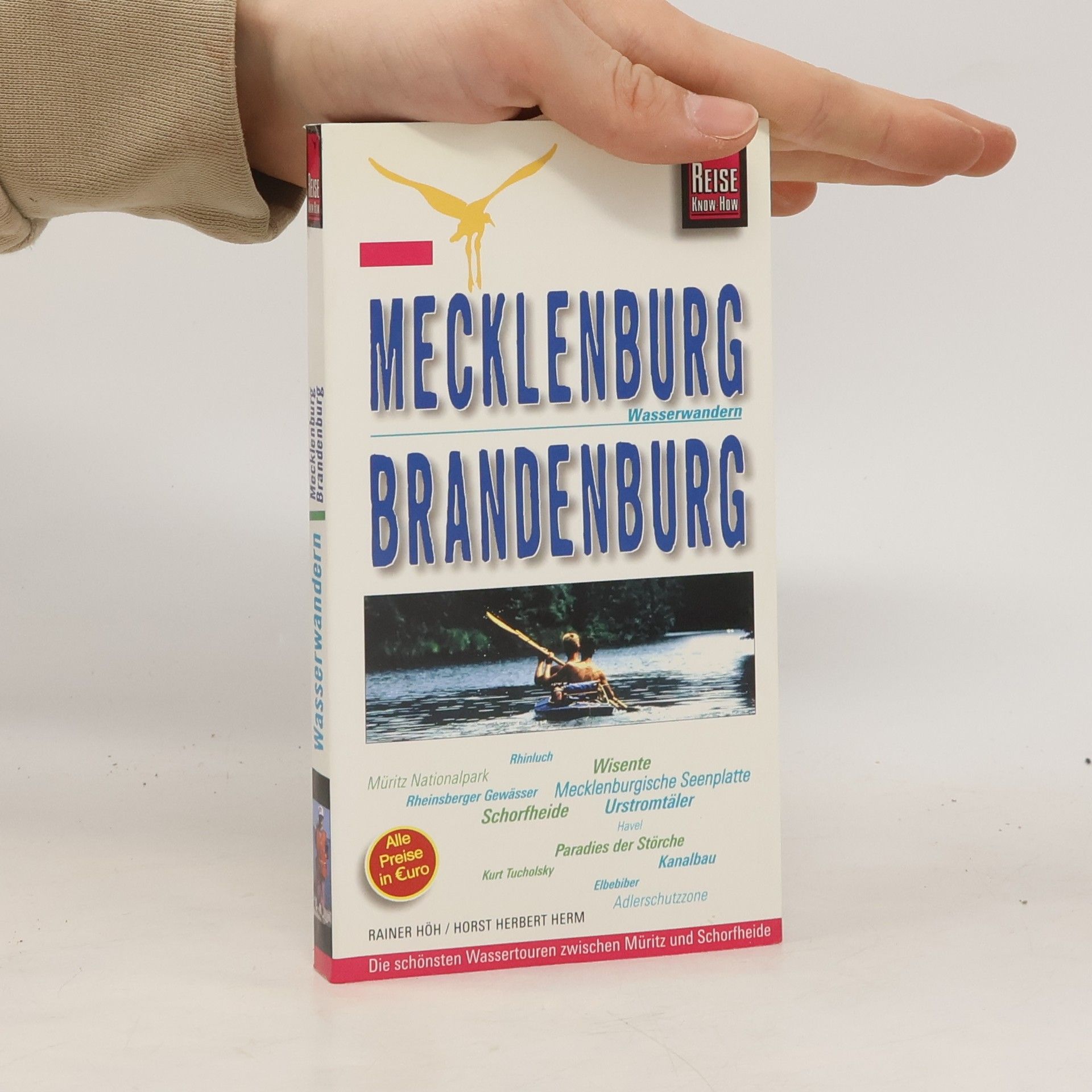 Rainer Höh Mecklenburg, Brandenburg: Wasserwandern