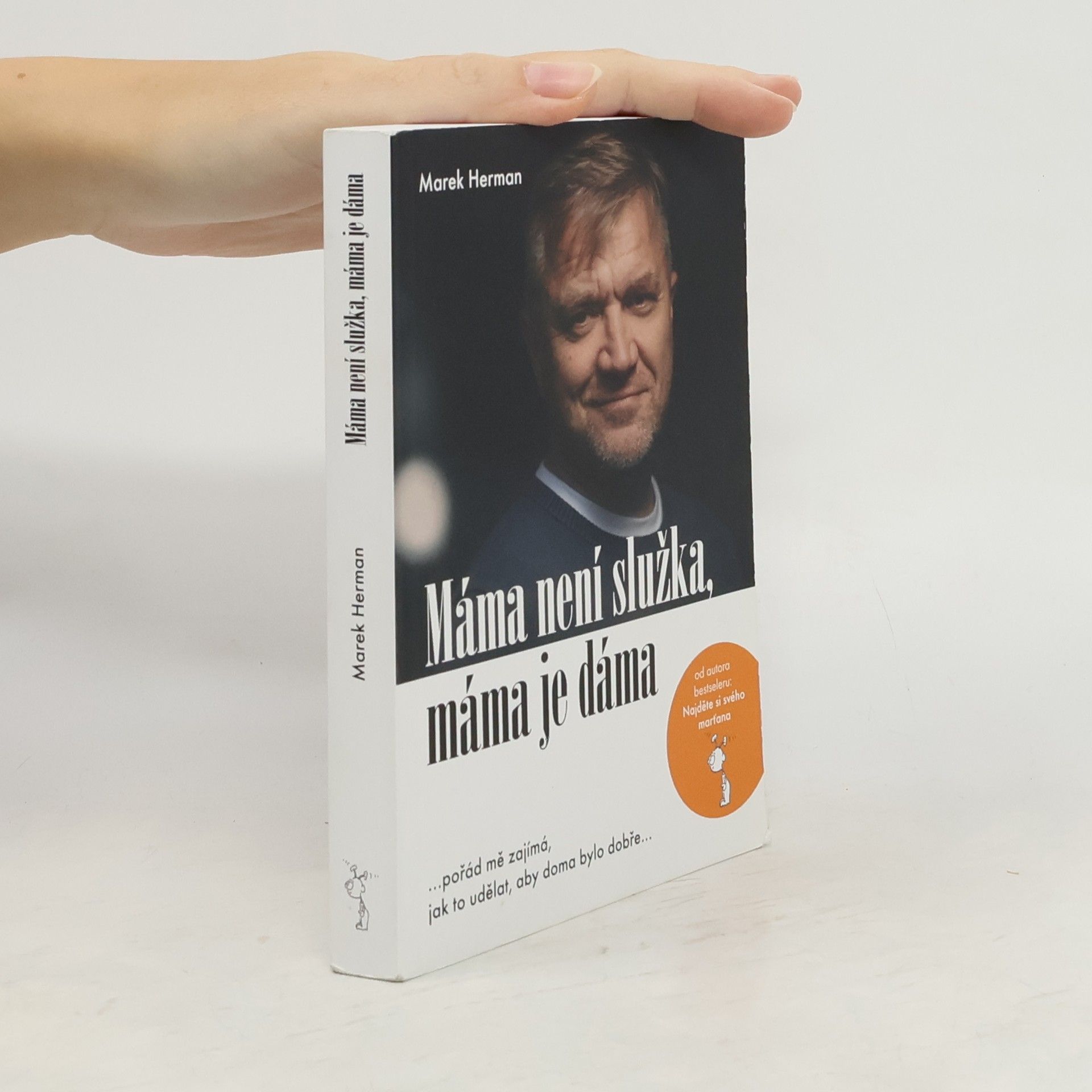 Marek Herman Máma není služka, máma je dáma