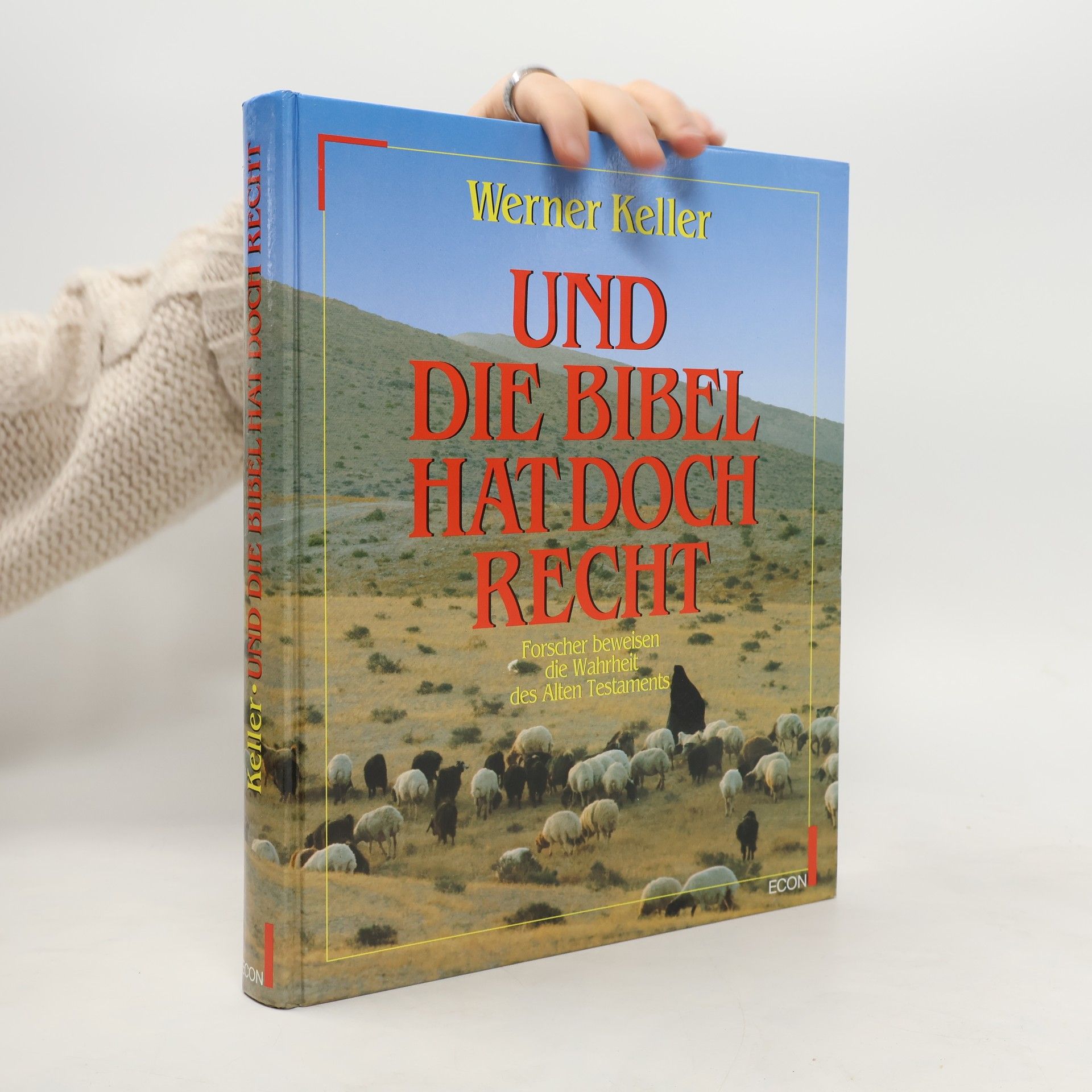 Werner Keller Und die Bibel hat doch recht