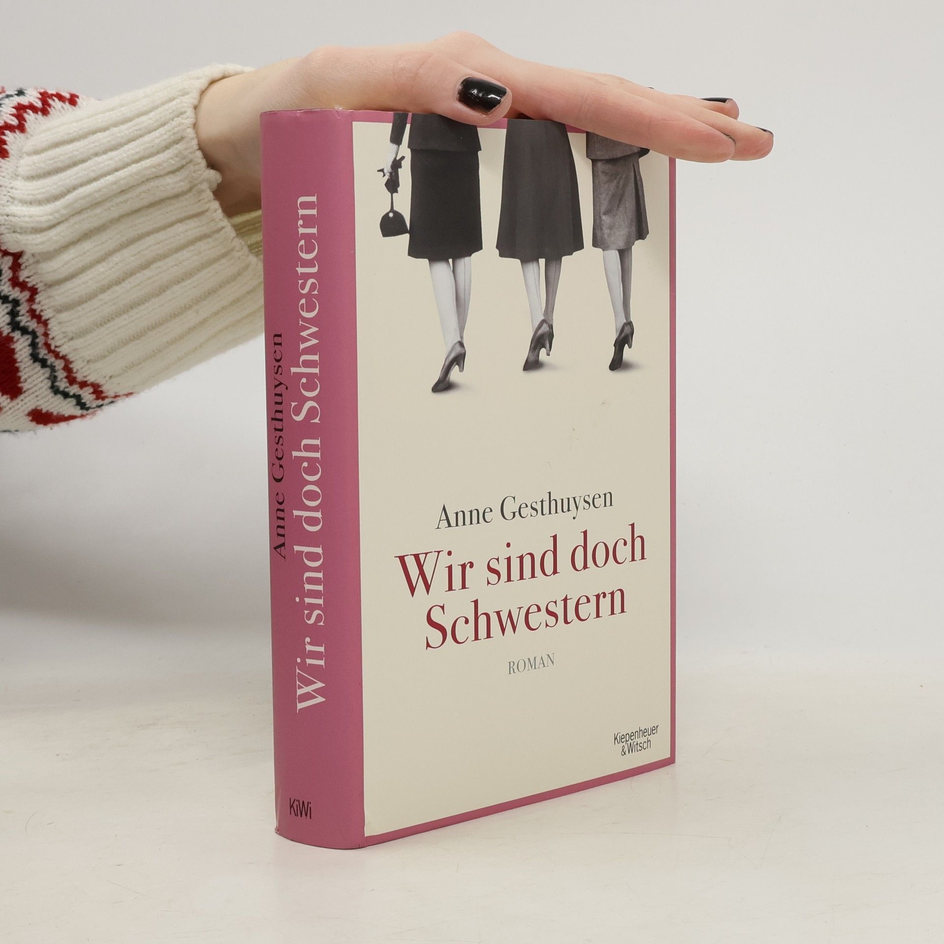 Anne Gesthuysen Wir sind doch Schwestern