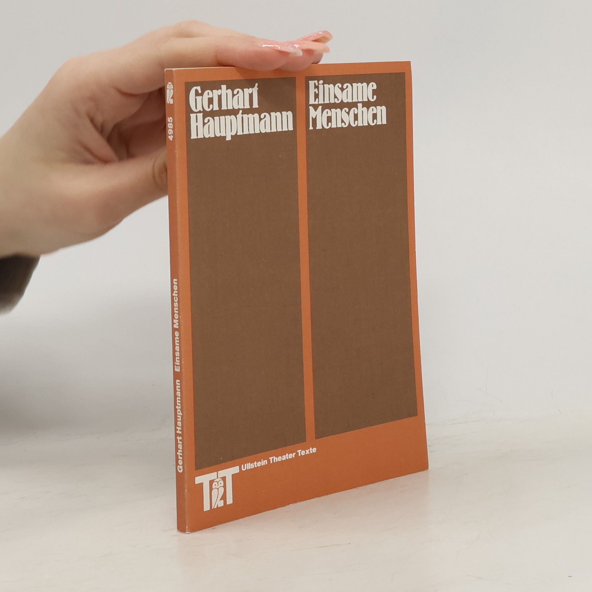 Gerhart Hauptmann Einsame Menschen