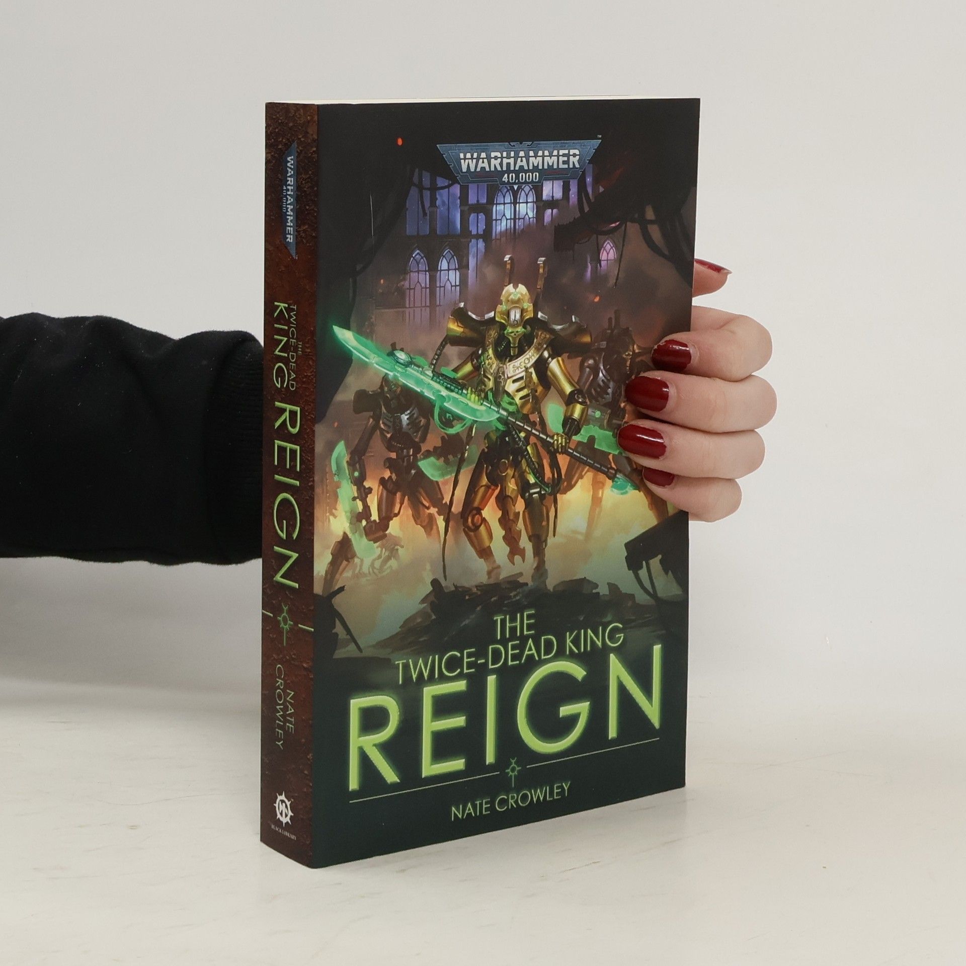 Nate Crowley The Twice-Dead King: Reign