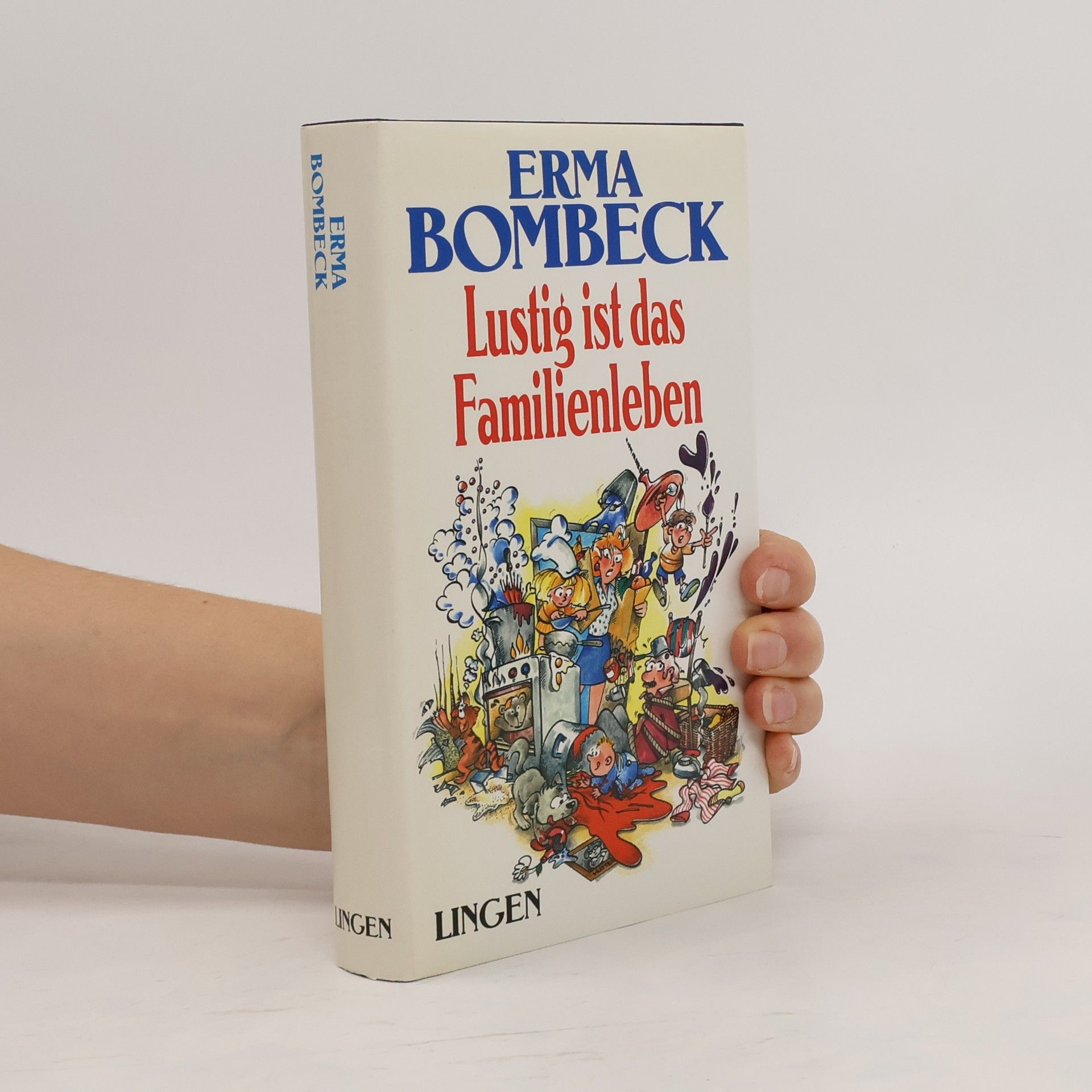 Erma Bombeck Lustig ist das Familienleben