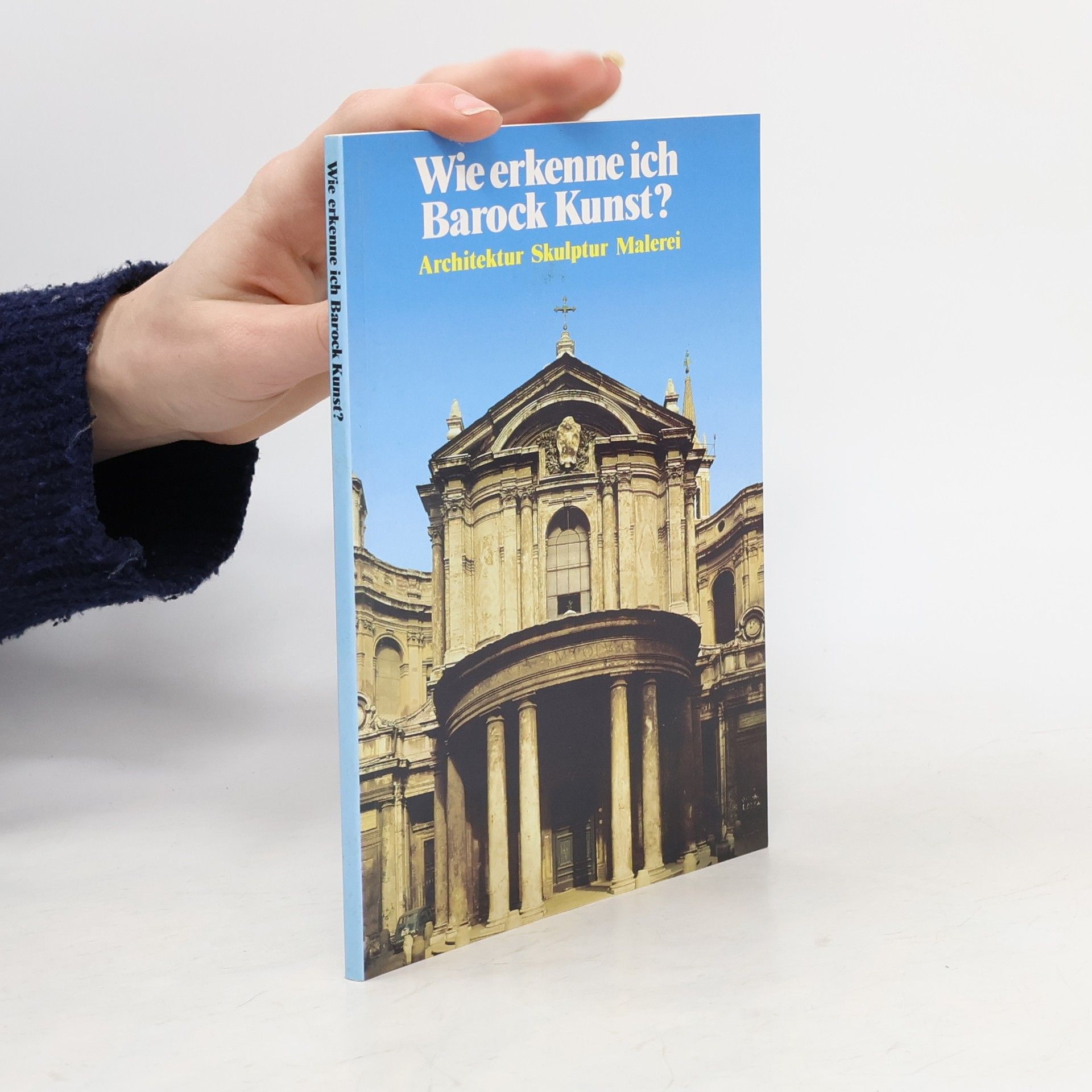 Autorenkollektiv Wie erkenne ich Barock Kunst?
