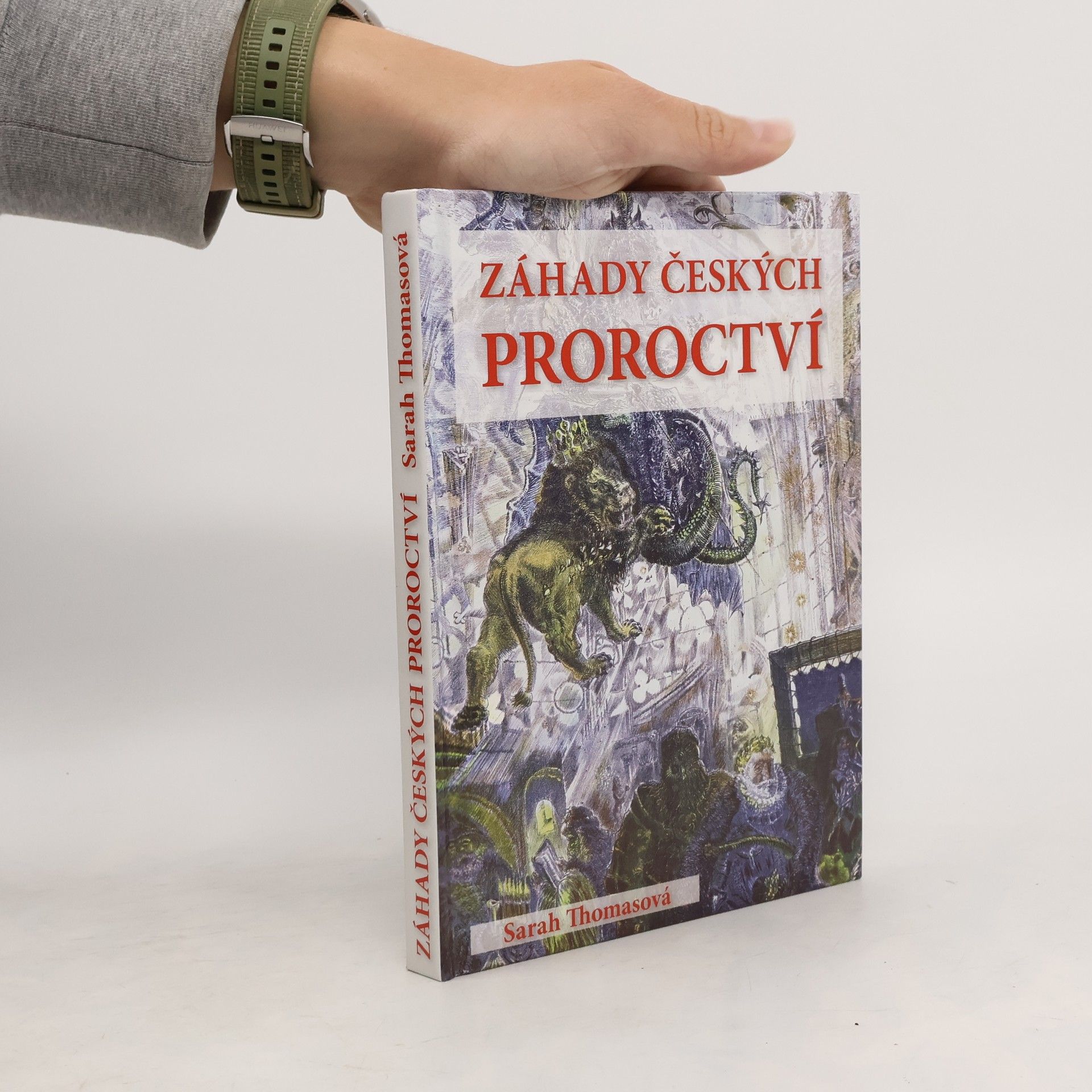 Sarah Thomas Záhady českých proroctví