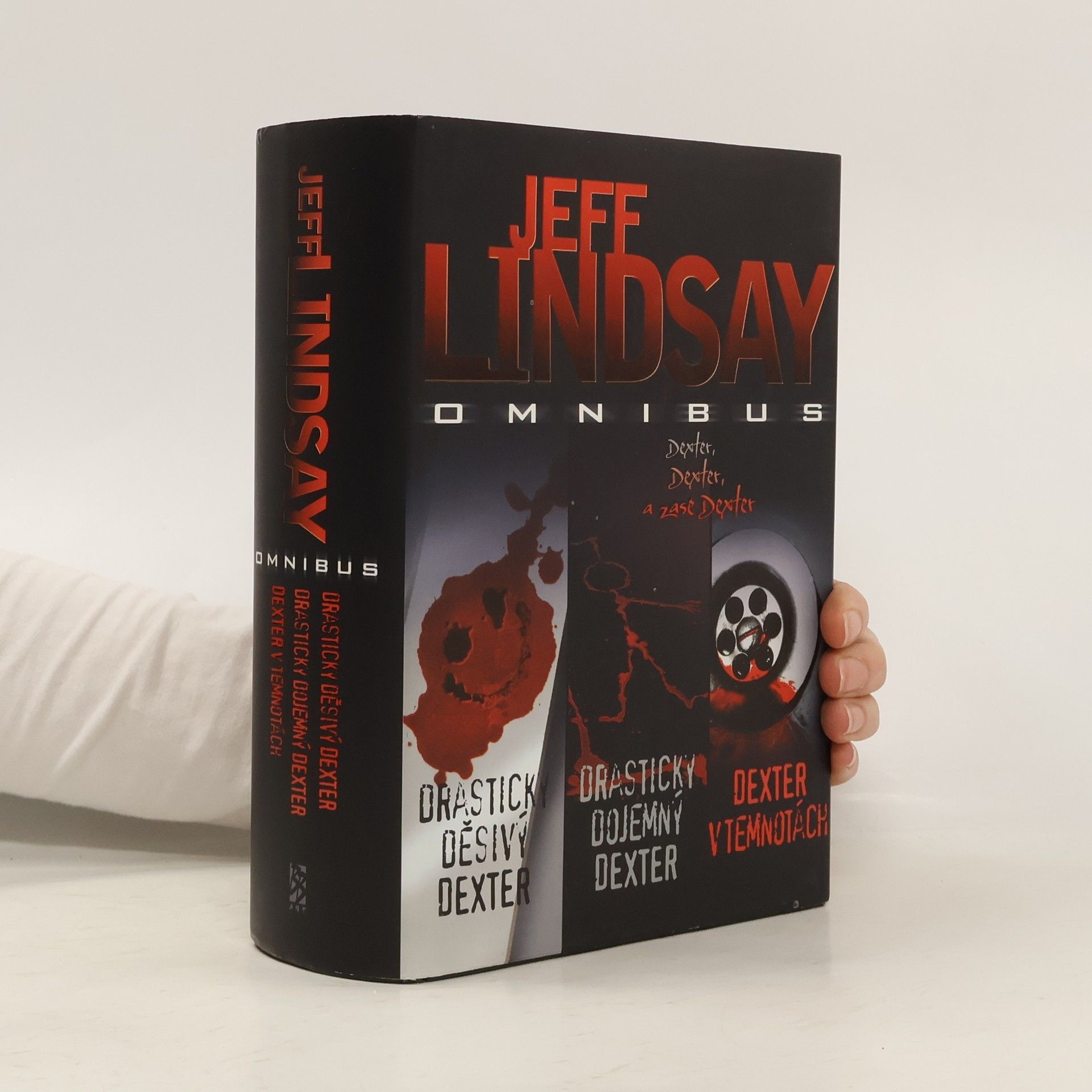 Jeff Lindsay Jeff Lindsay omnibus. V hlavní roli Dexter Morgan