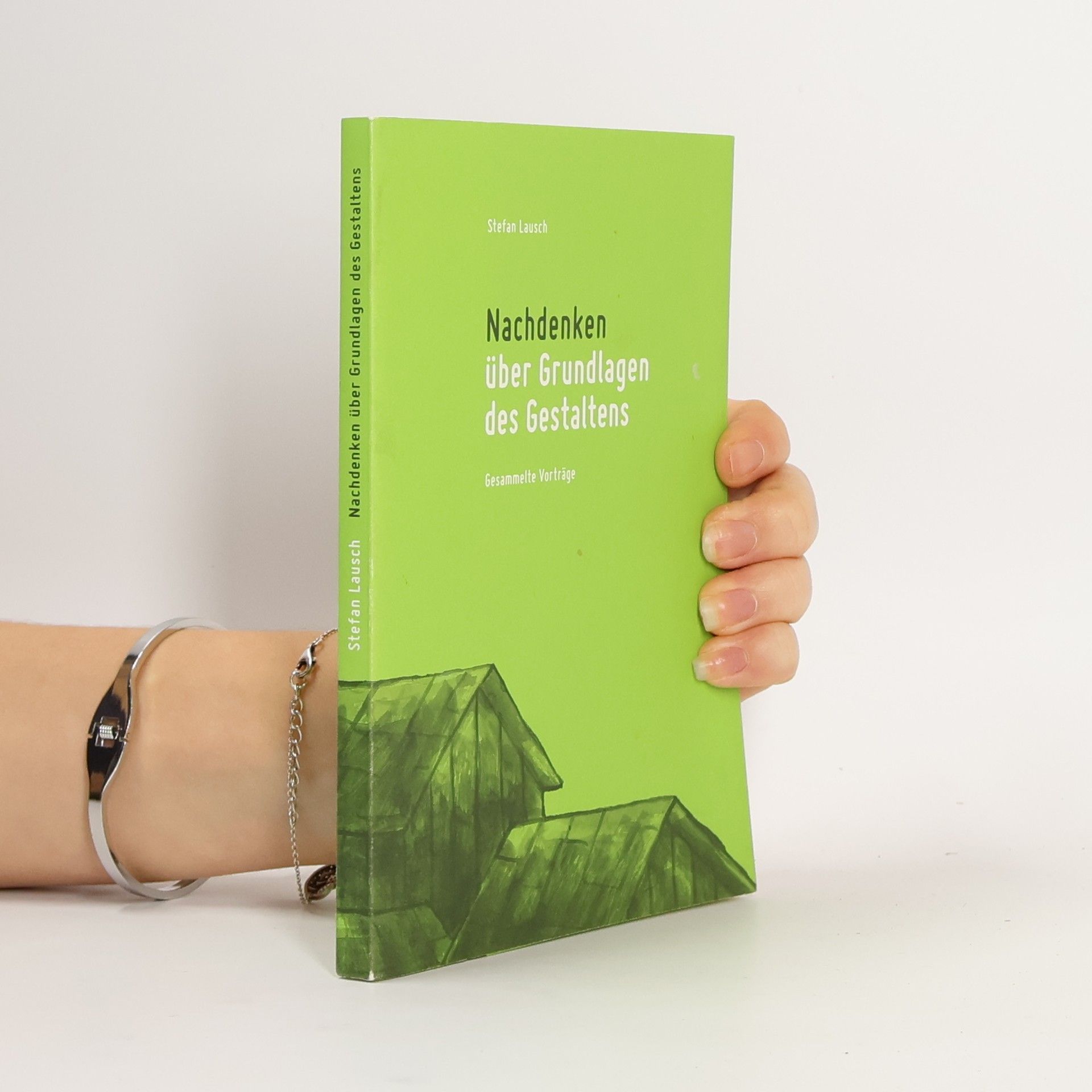 Stefan Lausch Nachdenken über Grundlagen des Gestaltens