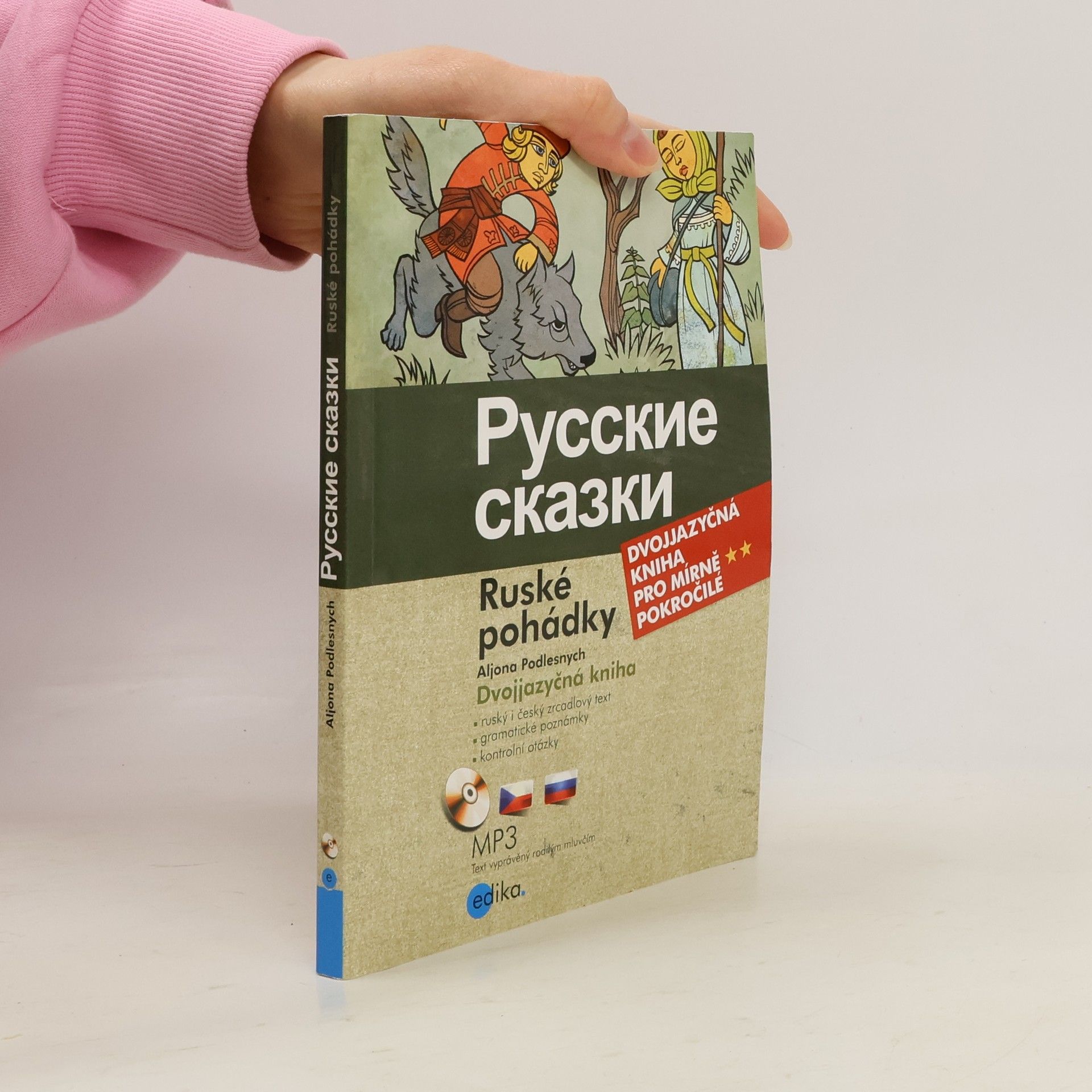 Alena Podlesnych Russkie skazki. Ruské pohádky.