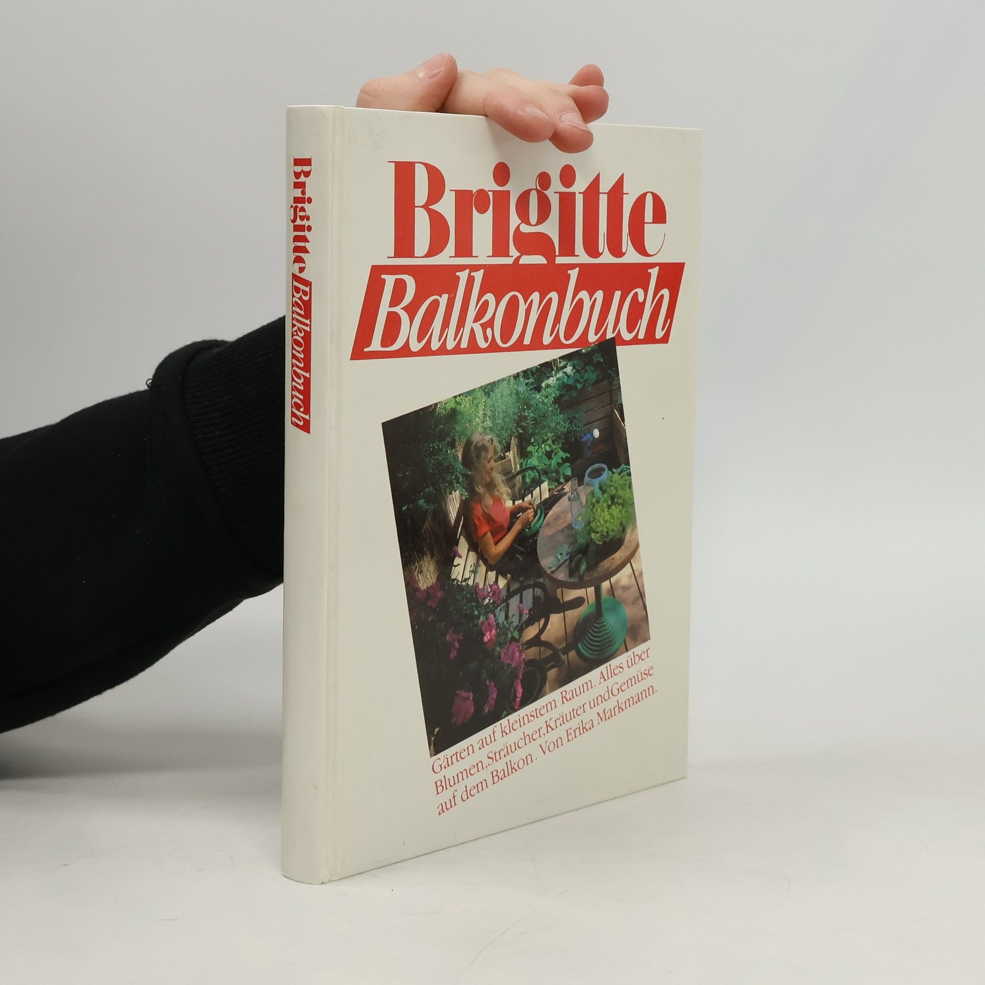 Erika Markmann Brigitte-Balkonbuch