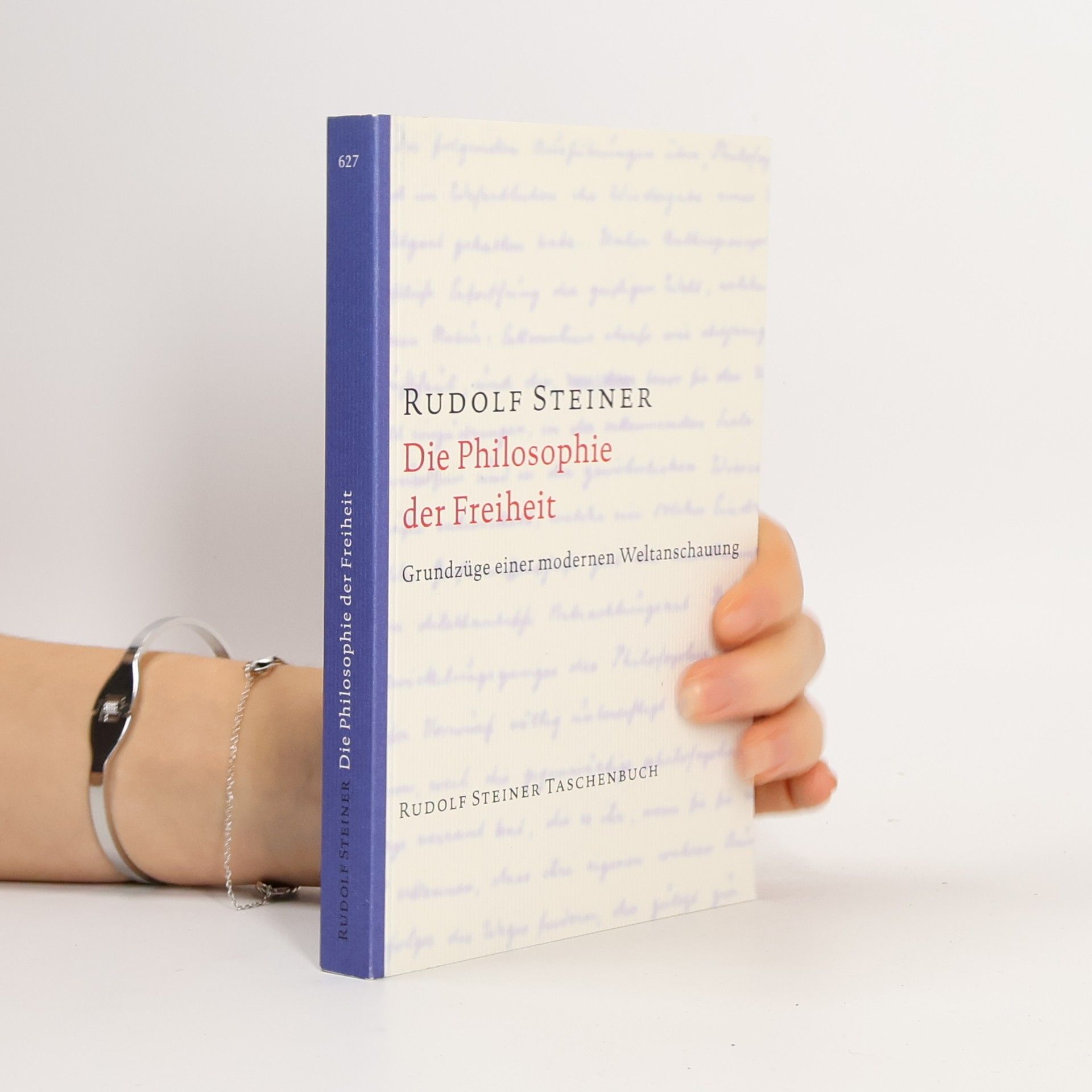 Rudolf Steiner Die Philosophie der Freiheit