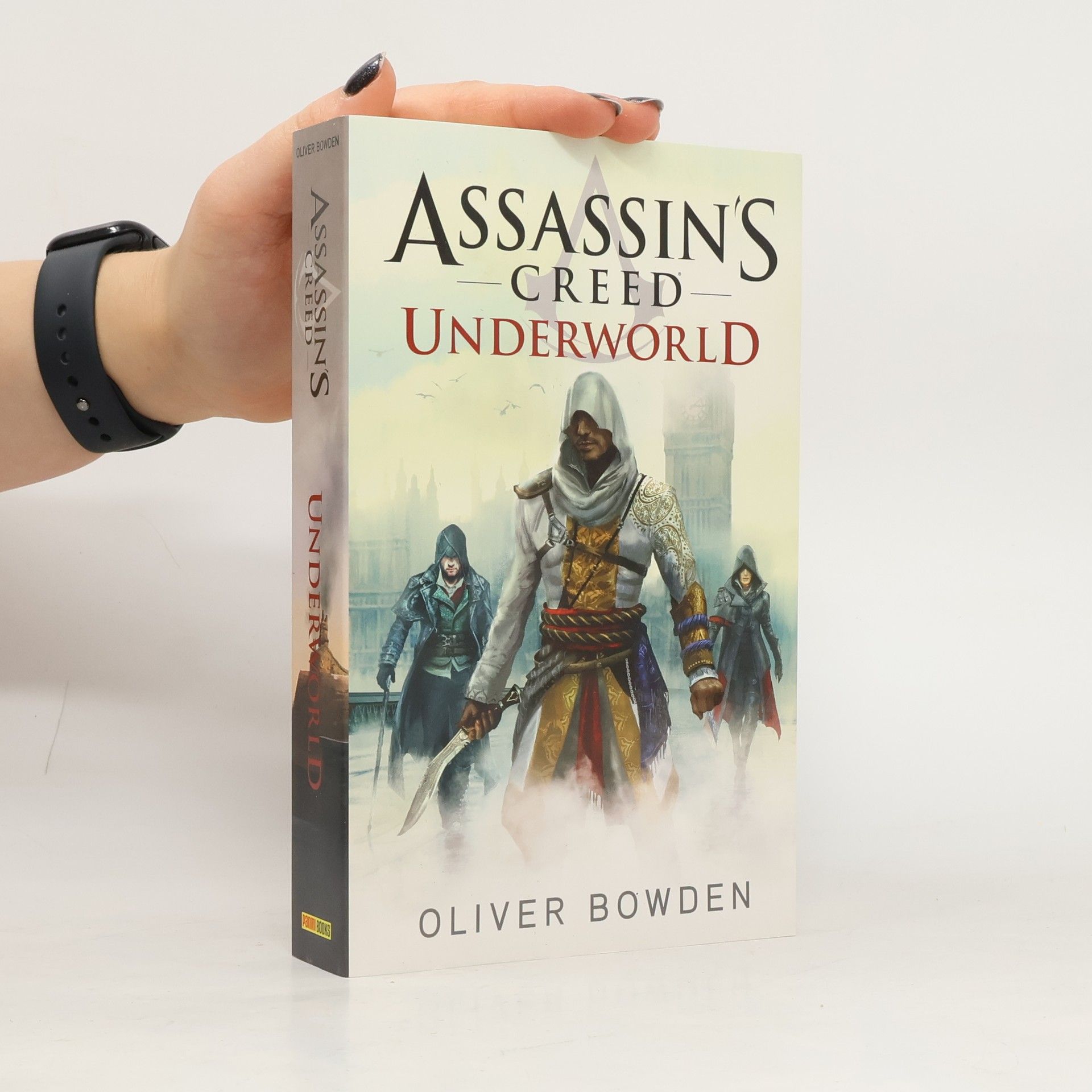 Oliver Bowden Assassin's Creed: Underworld