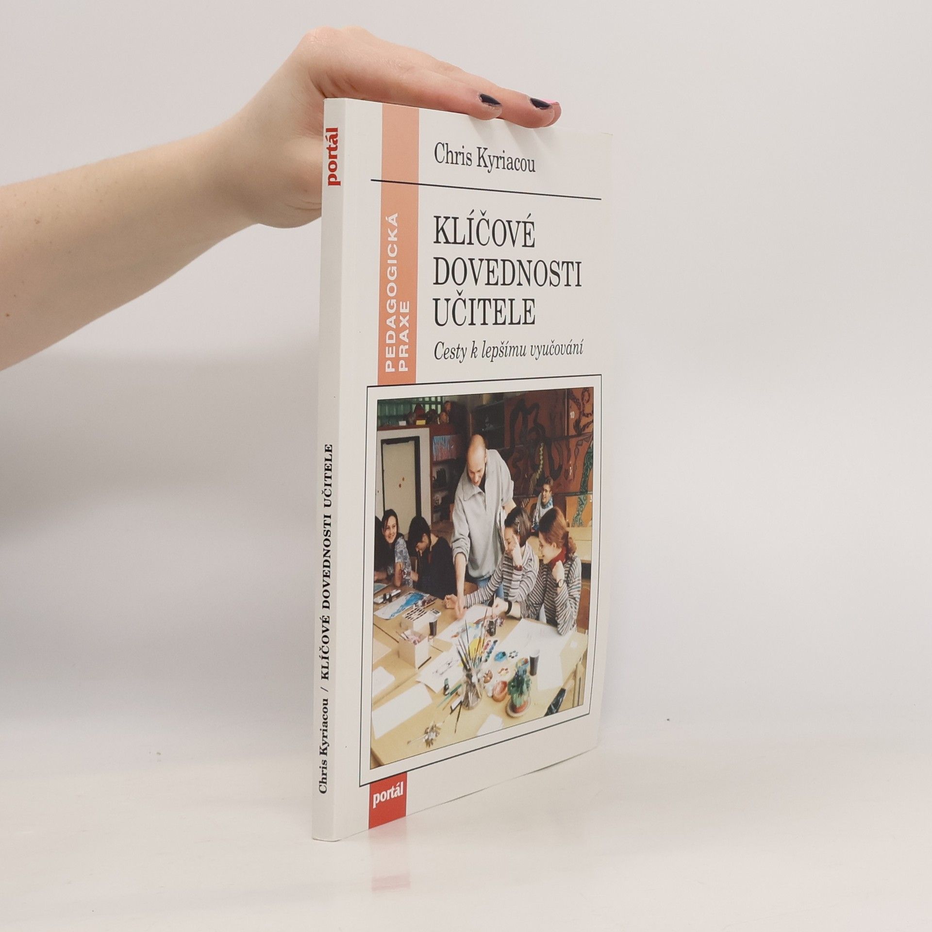 Klíčové dovednosti učitele : cesty k lepšímu vyučování